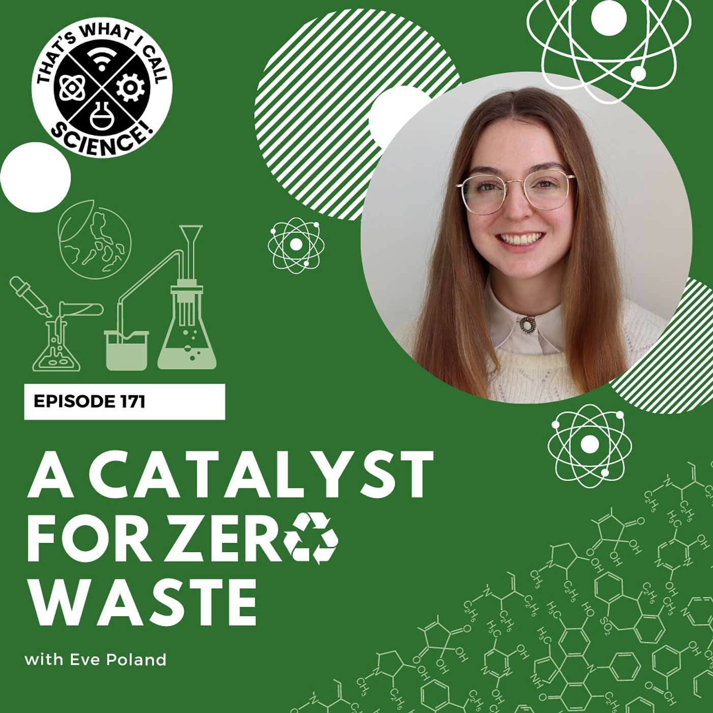 Episode 171: A Catalyst for Zero Waste