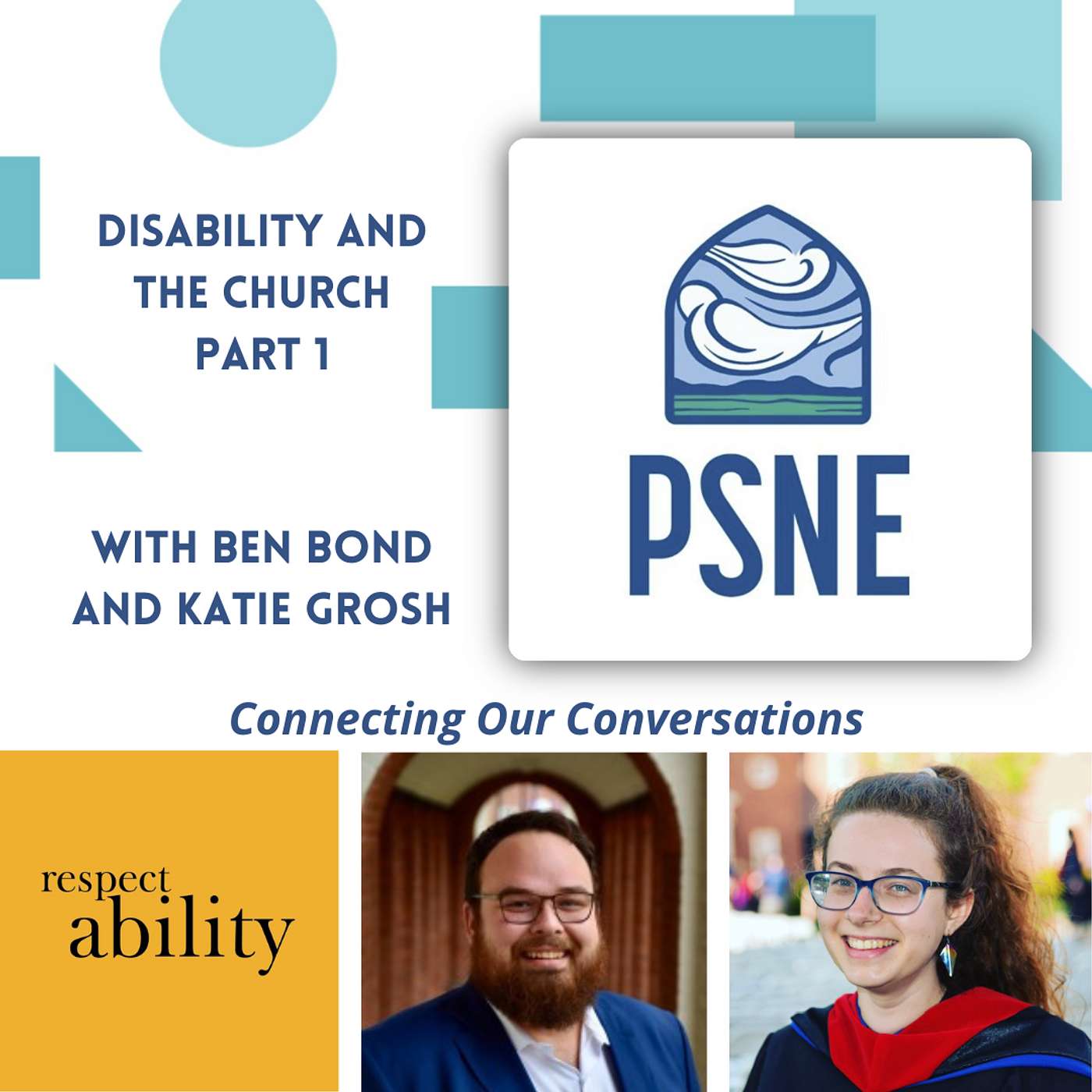 Disability and the Church - Part 1, with Rev. Ben Bond and Katie Grosh