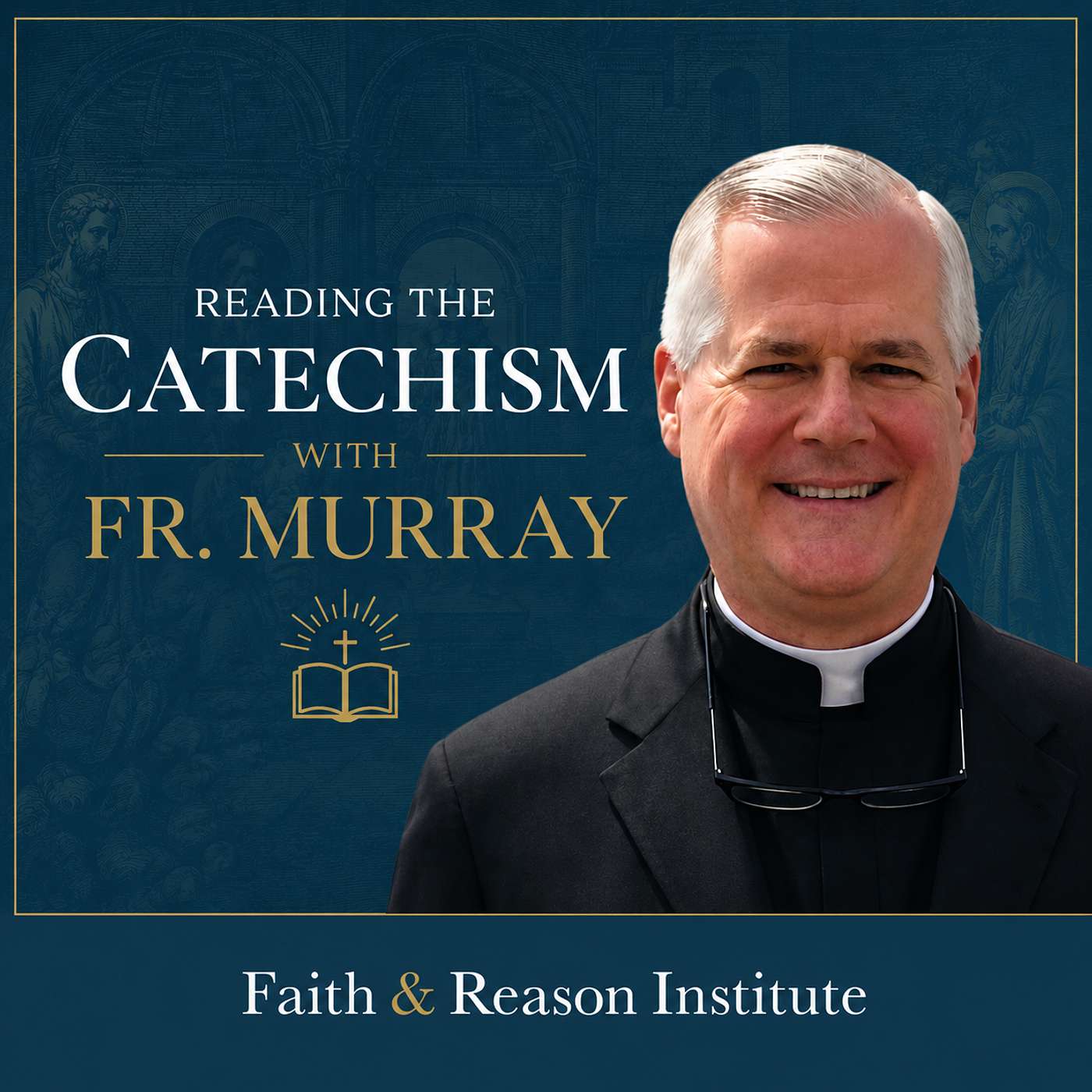 Reading the Catechism with Fr. Murray podcast artwork