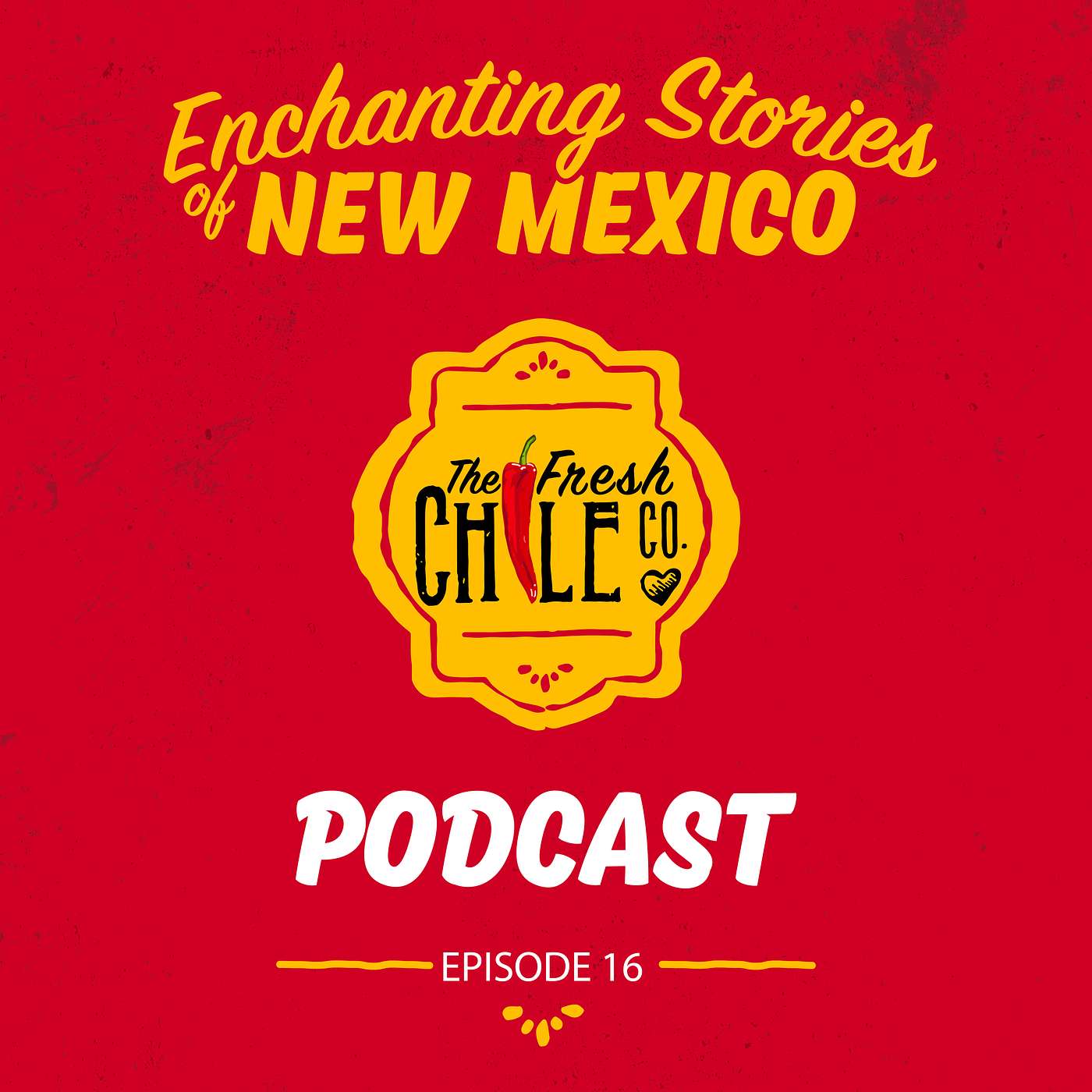The Fresh Chile Company Podcast