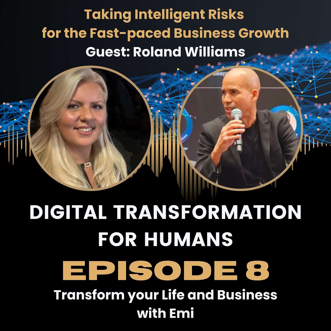 S1:Ep8 Taking Intelligent Risks for the Fast-paced Business Growth