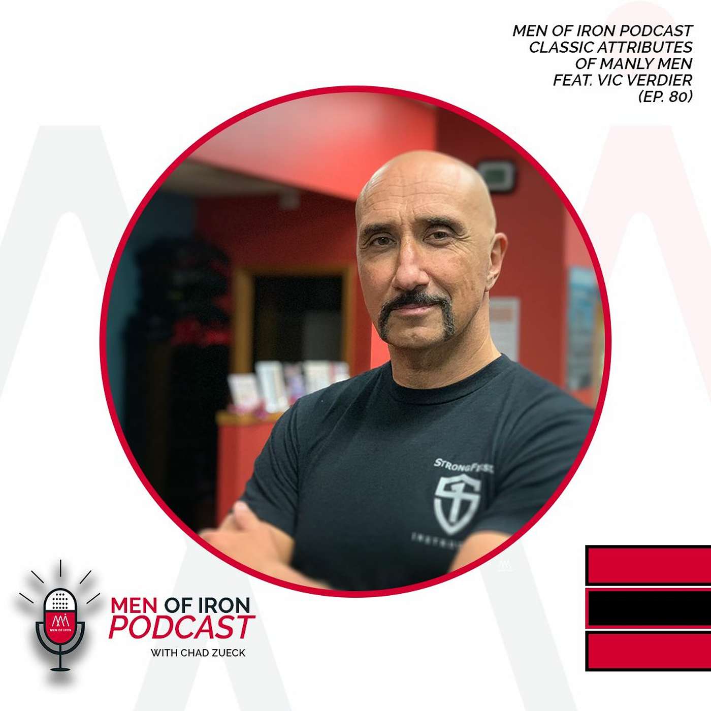 Classic Attributes Of Manly Men Feat. Vic Verdier (EP. 80)