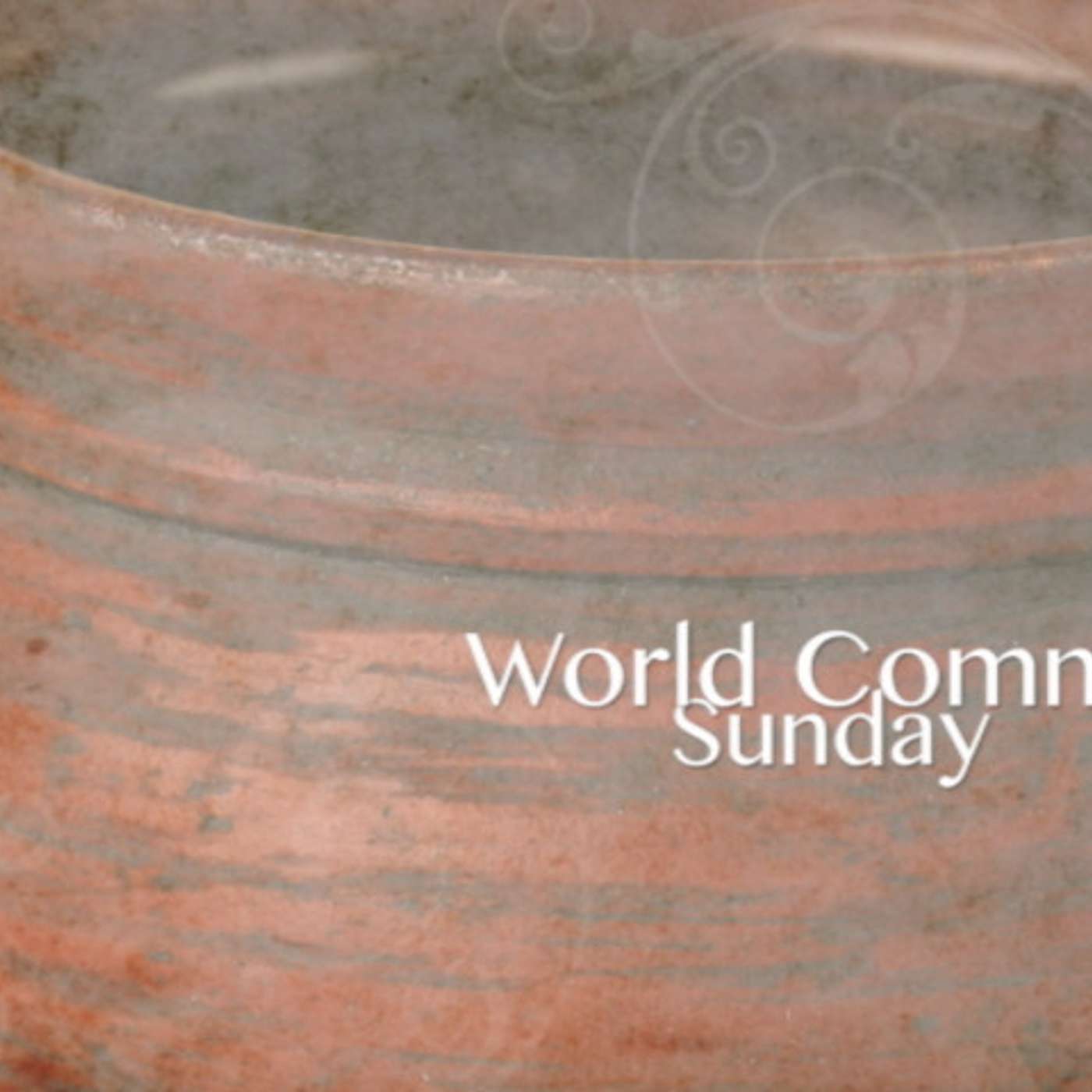 World Communion Sunday episode artwork