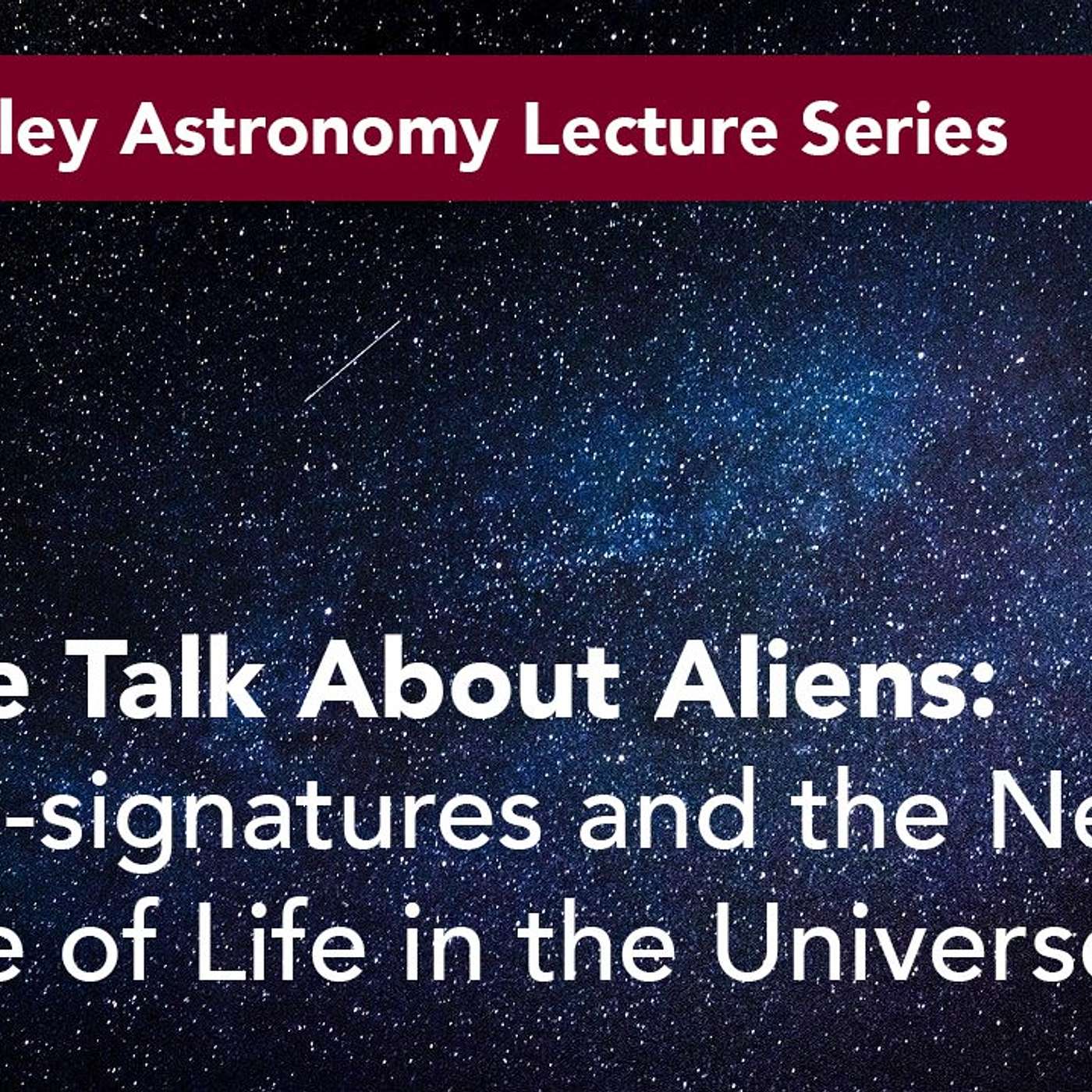 A Little Talk about Aliens with Dr. Adam Frank