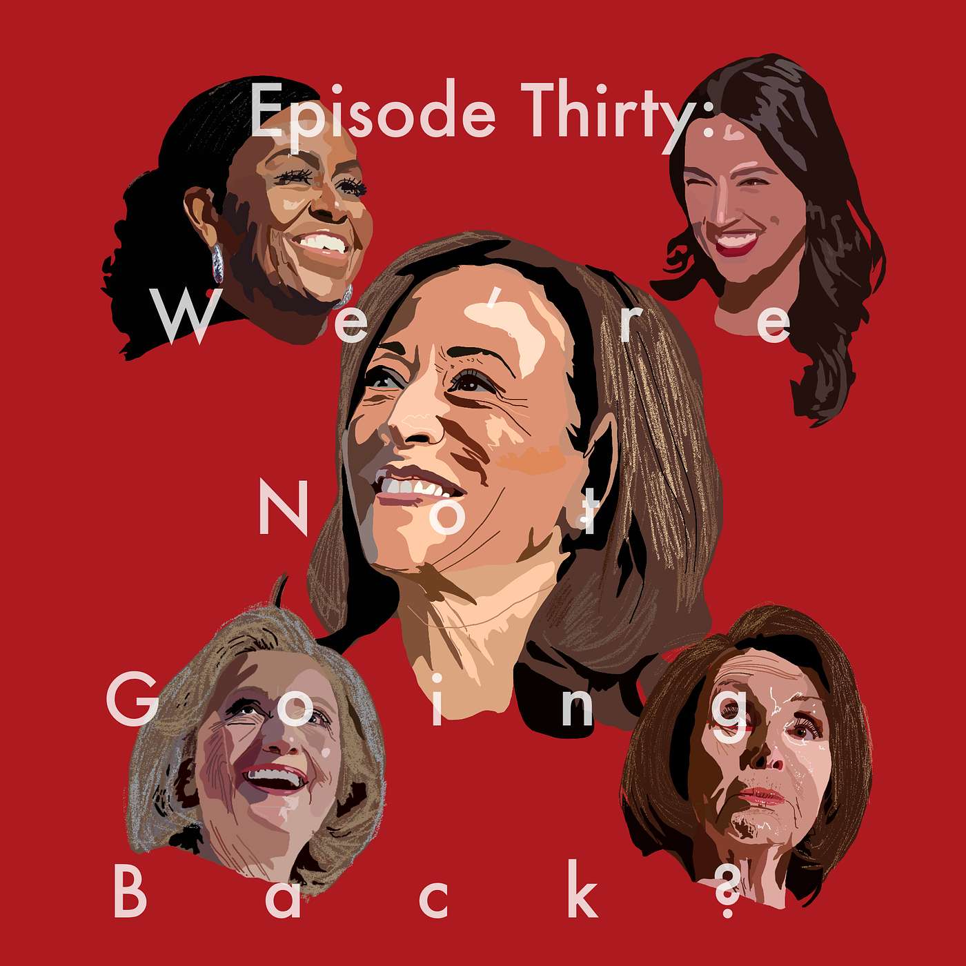 30: We're Not Going Back? episode artwork