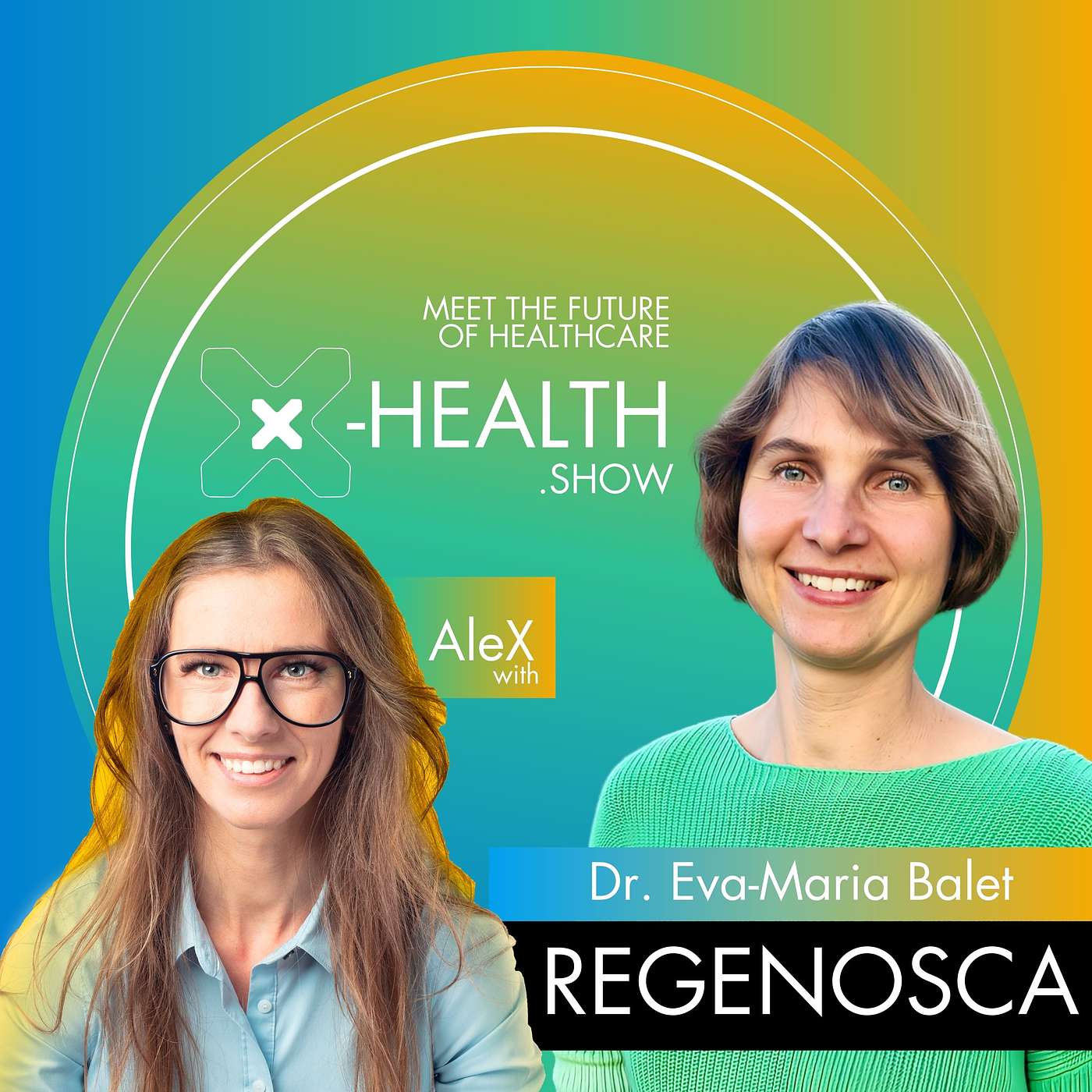 X-Health.show - meet the future of healthcare