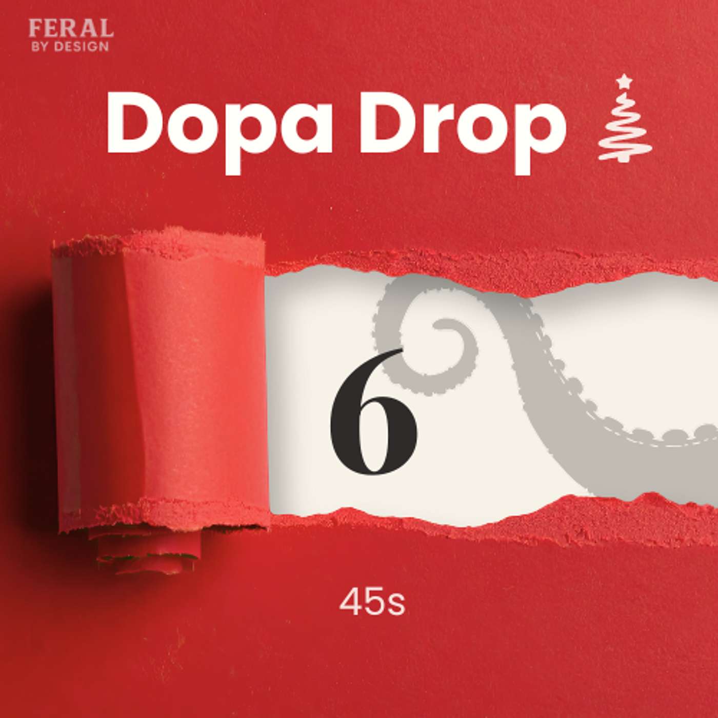 Dopa Drop #6 — Octopus Dopa Drop #6 — Octopus