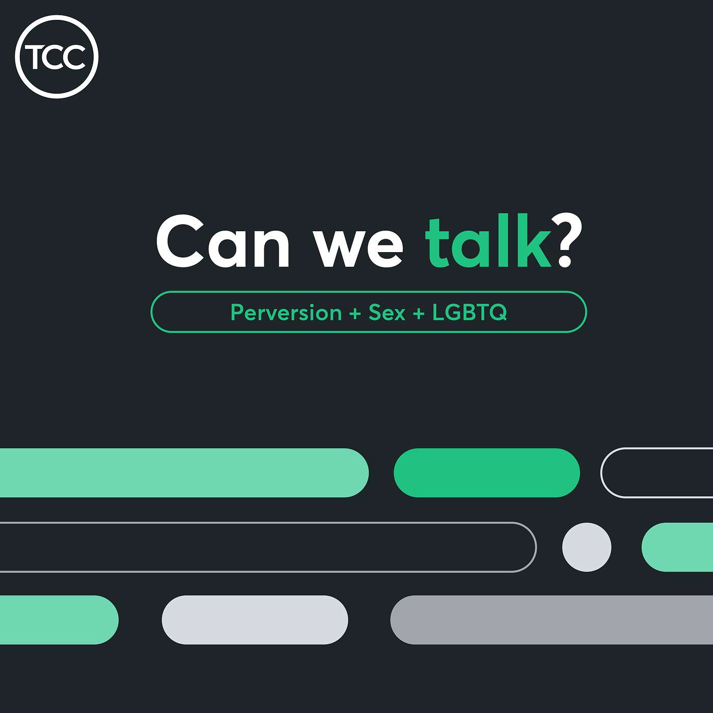 Can We Talk? Perversion + Sex + LGBTQ