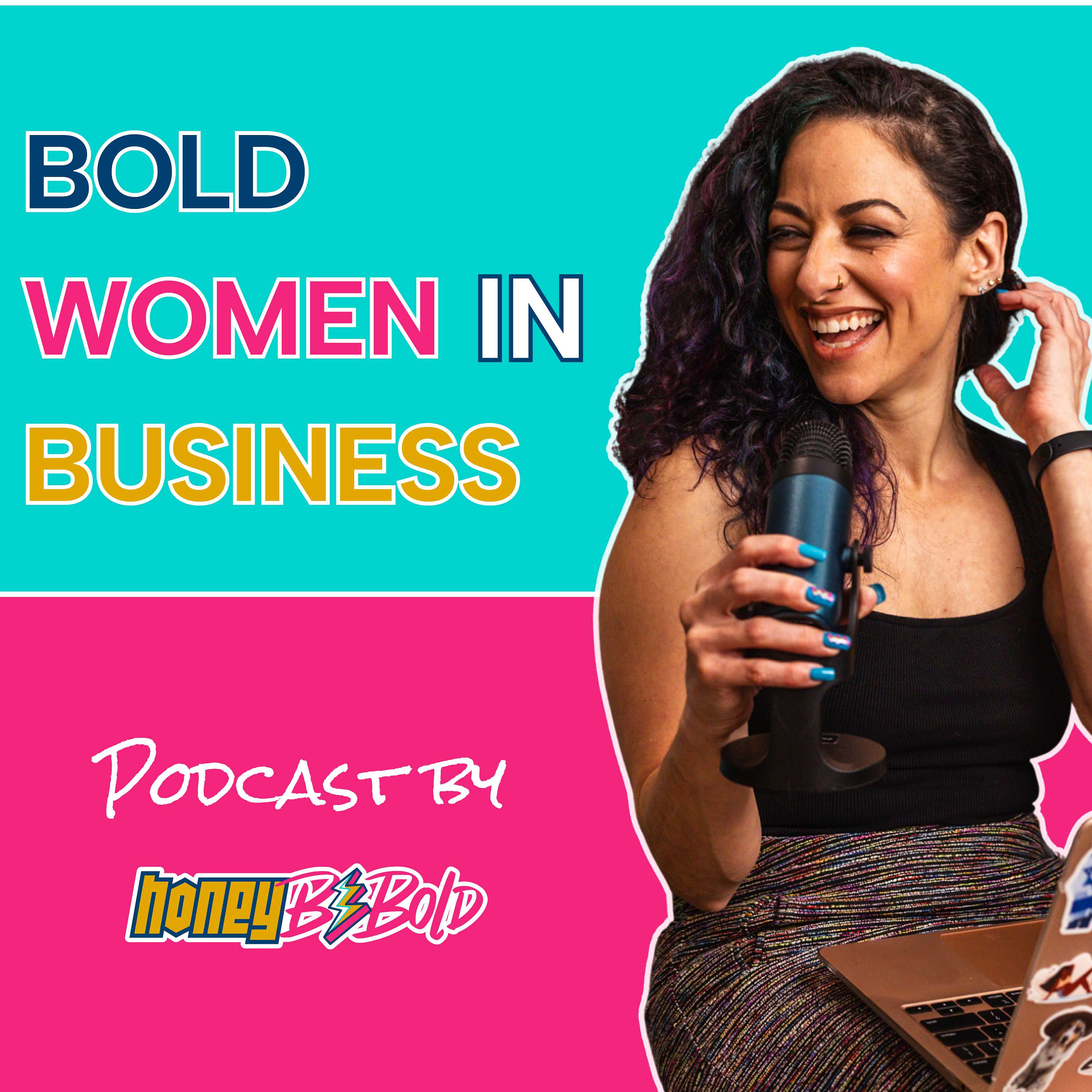 Bold Women In Business Podcast by HoneyBeBold
