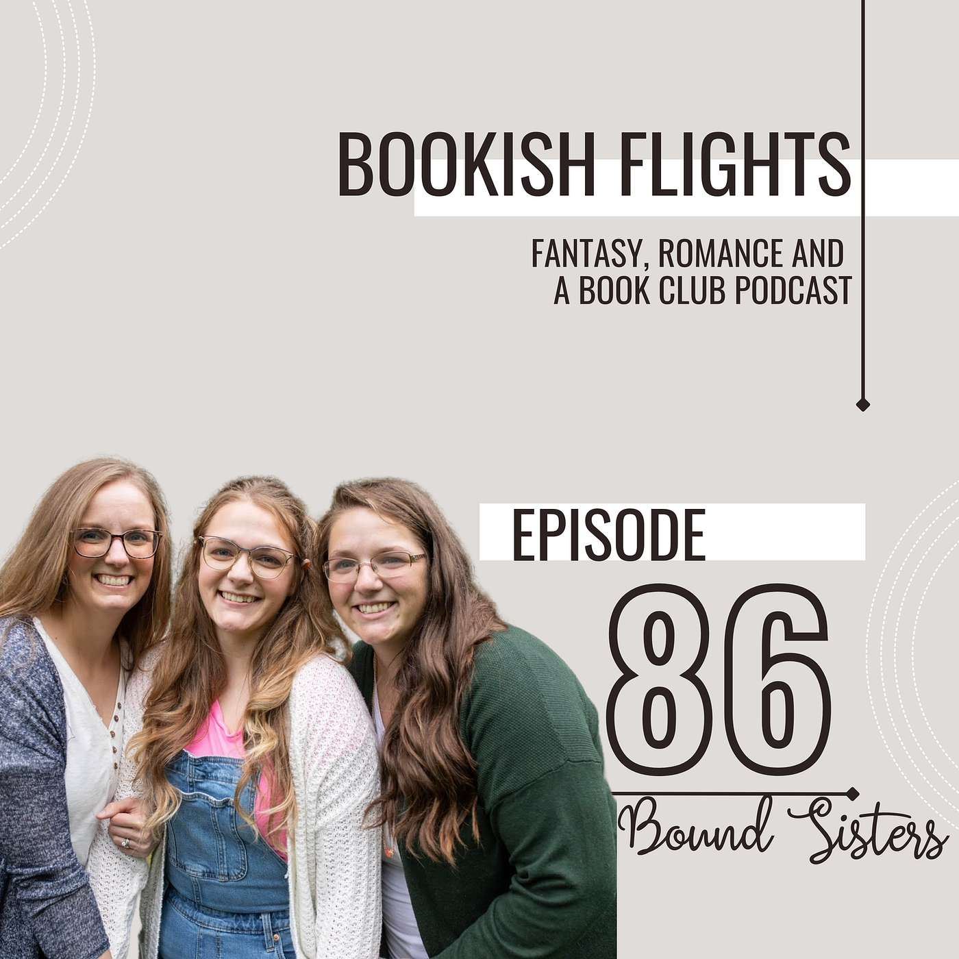 Fantasy, Romance and A Book Club Podcast with Bound Sisters (E86)