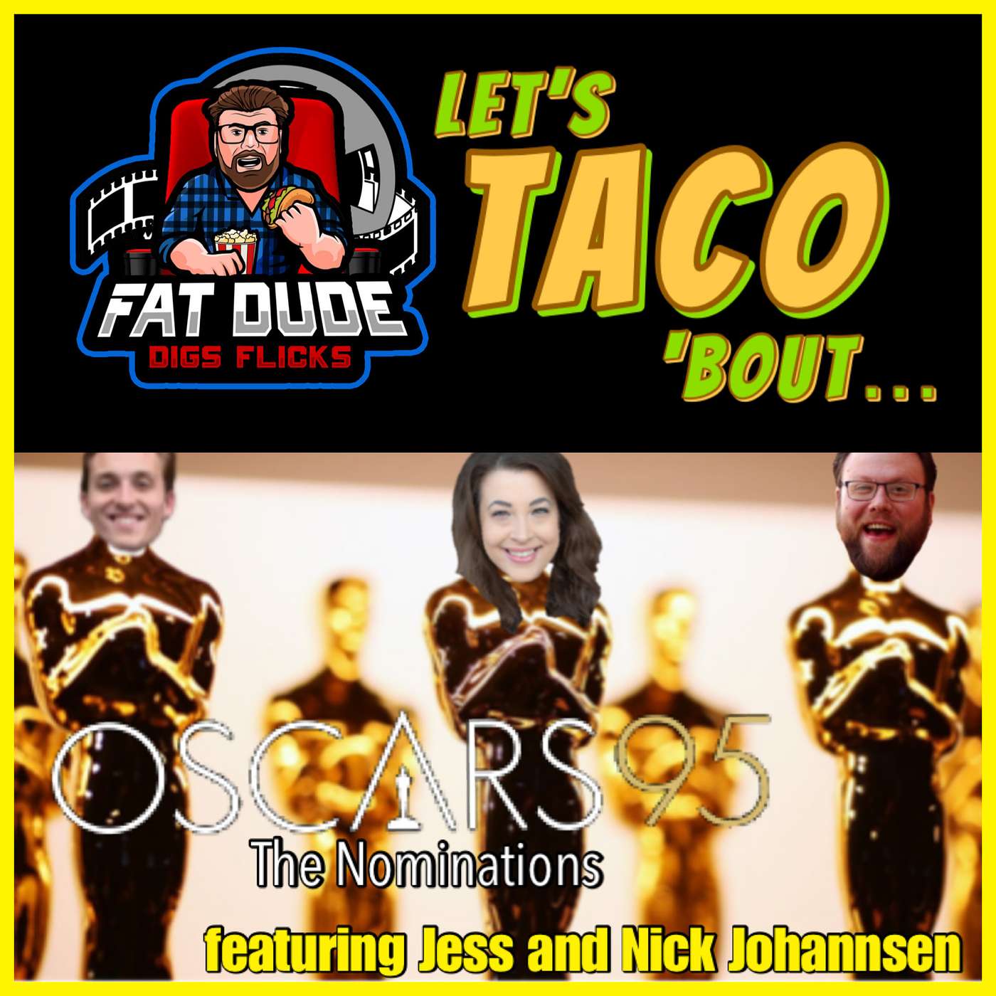 145. Let’s Taco ‘Bout the 2023 Oscar Nominations featuring Jess and Nick Johannsen