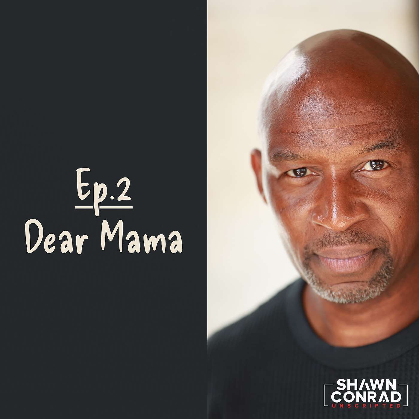 Shawn Conrad Unscripted