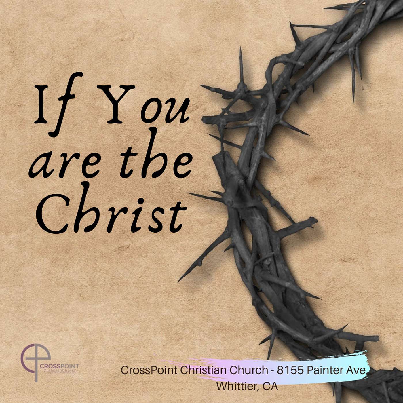 If You are the Christ