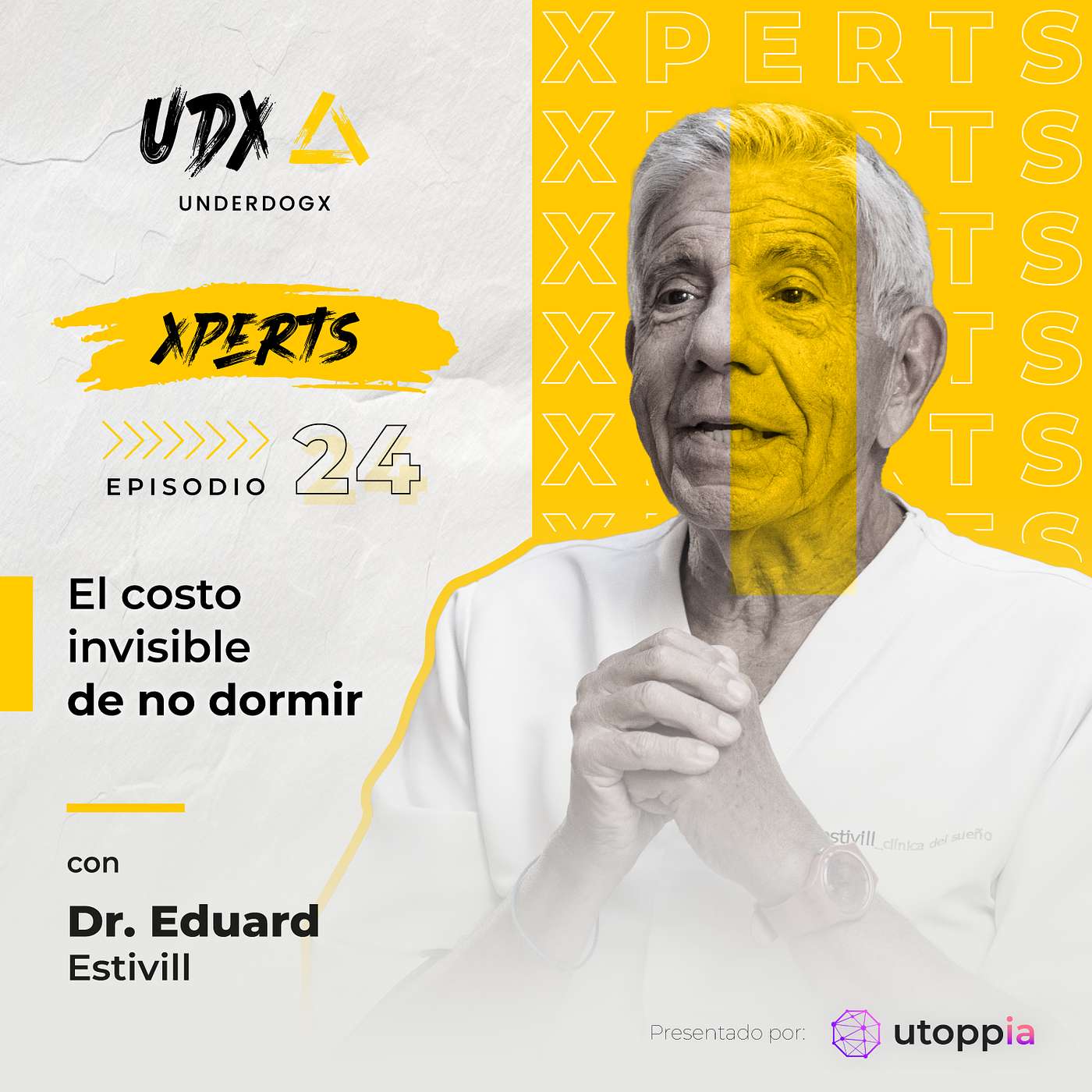 Xpert: El costo invisible de no dormir con el Dr. Eduard Estivill.