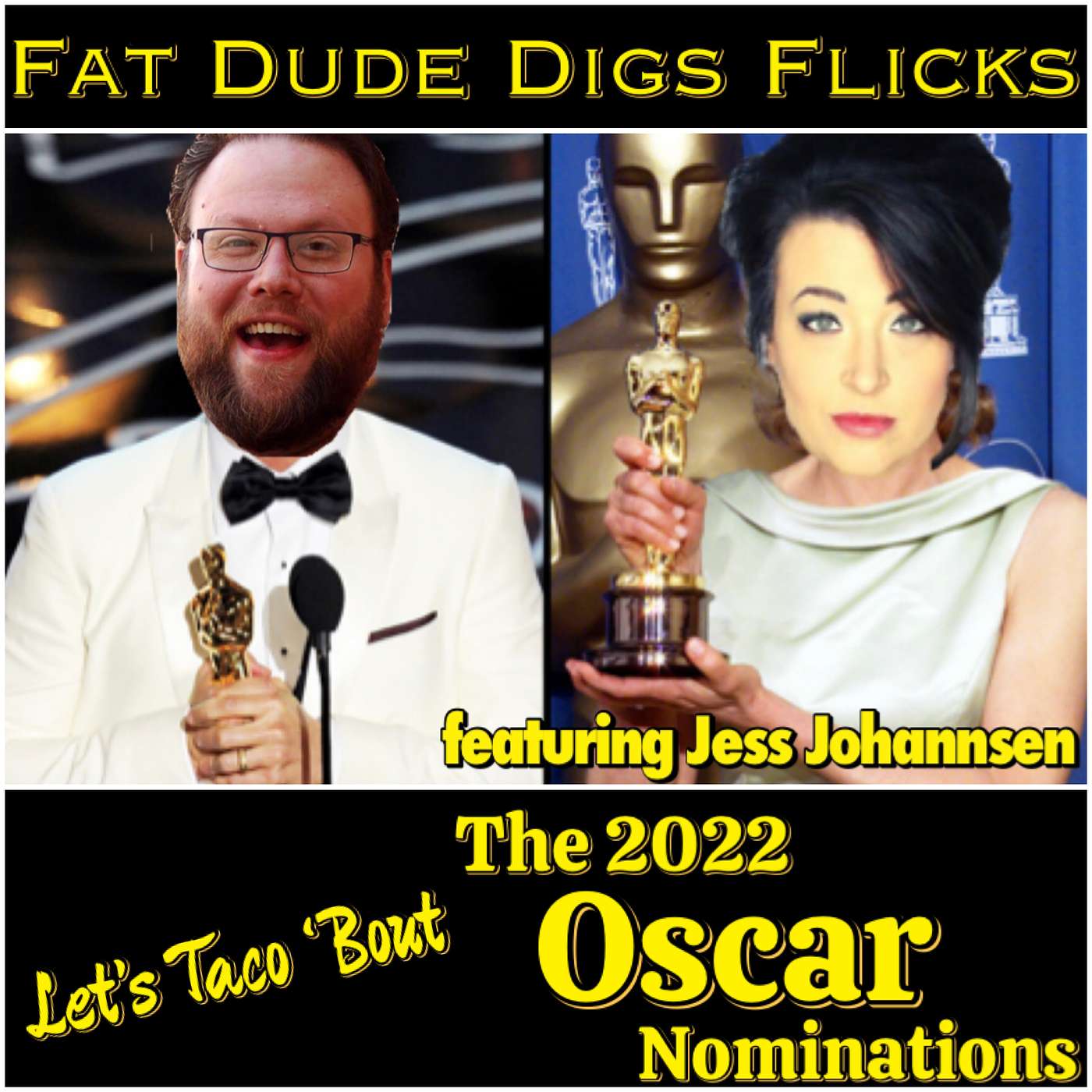 114. Let's Taco 'Bout the 2022 Oscar Nominations featuring Jess Johannsen episode artwork