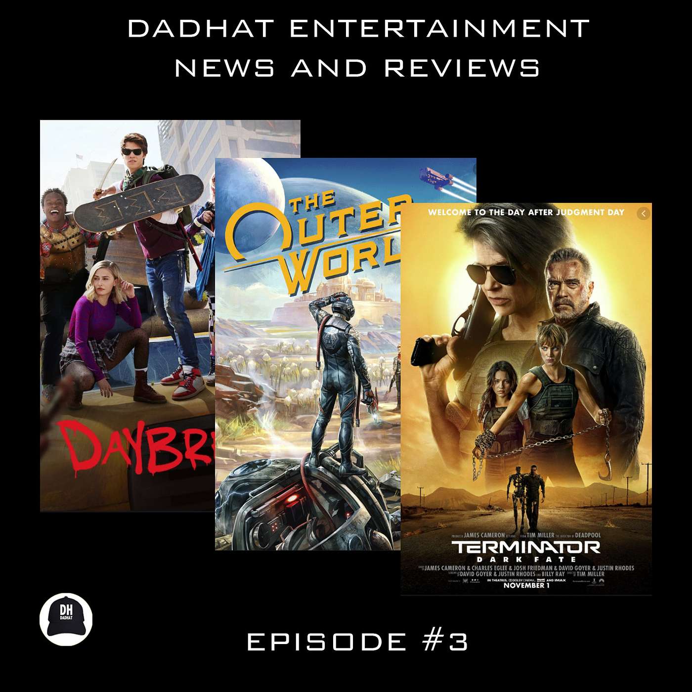 Episode 3: Daybreak, The Outer Worlds, Terminator: Dark Fate