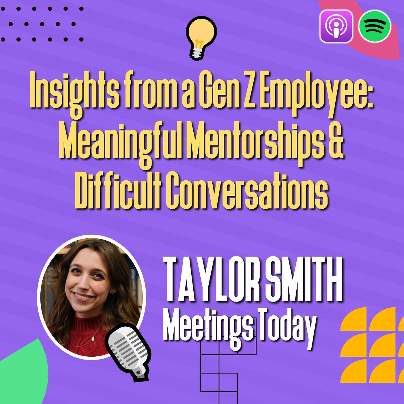 Insights from a Gen Z Employee: Taylor Smith on Meaningful Mentorships & Difficult Conversations