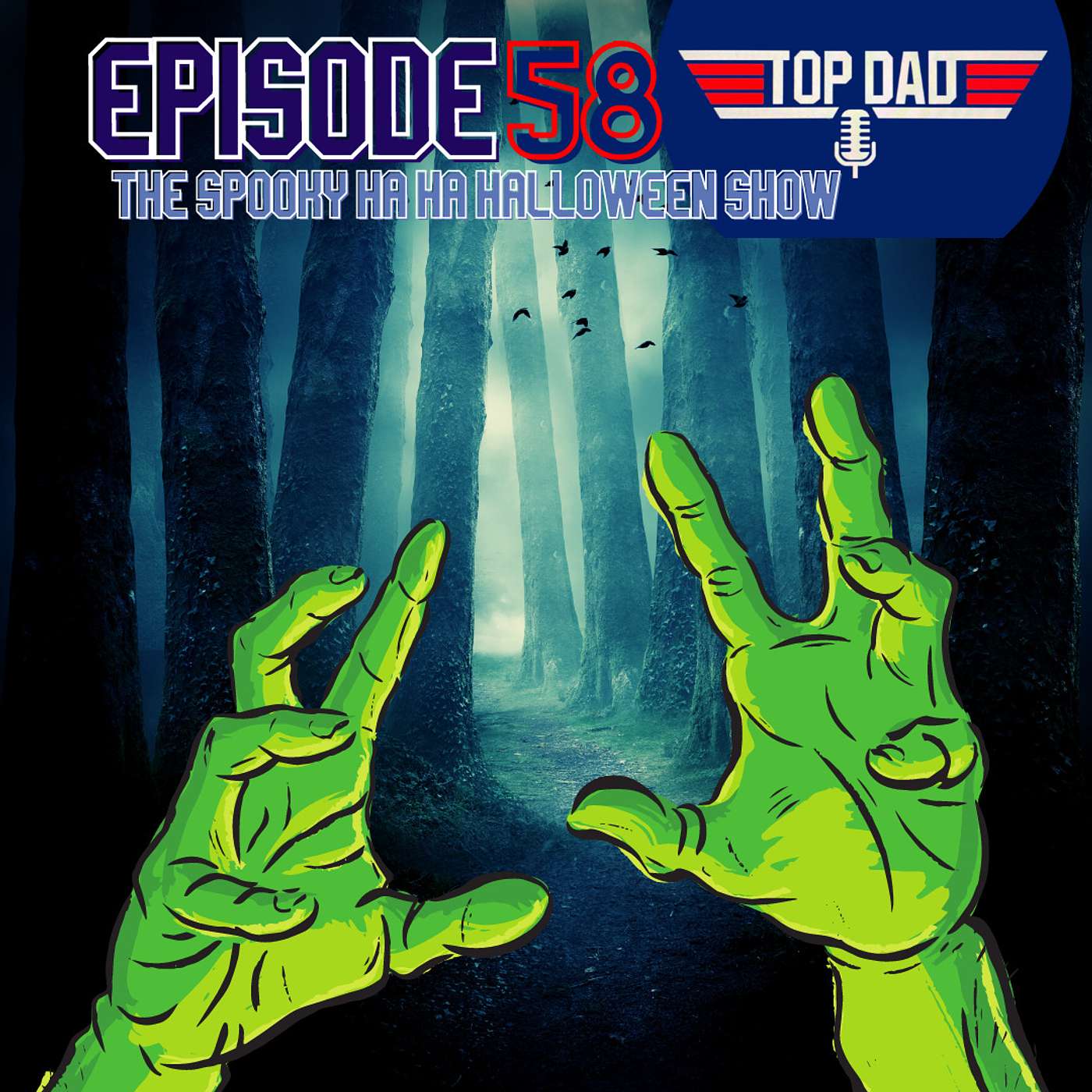Episode 58: The Spooky Ha Ha Halloween Show episode artwork