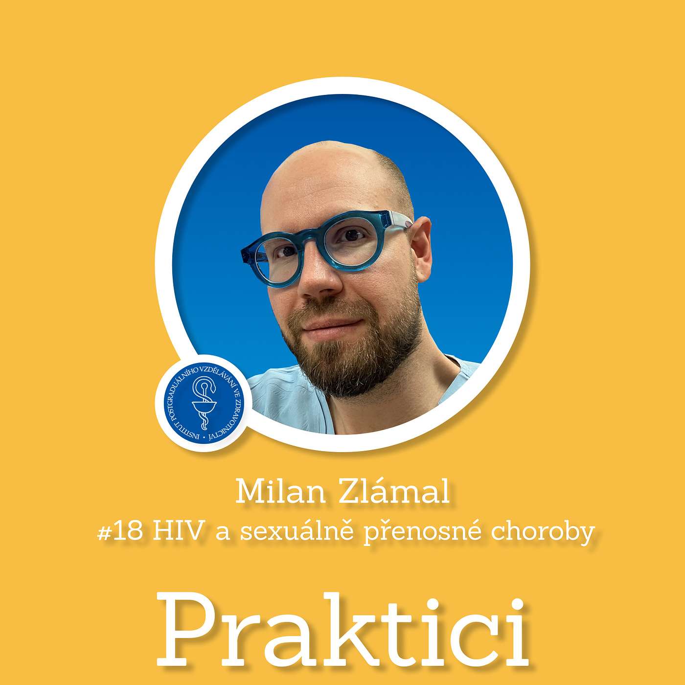 #18 HIV a sexuálně přenosné choroby | Milan Zlámal episode artwork