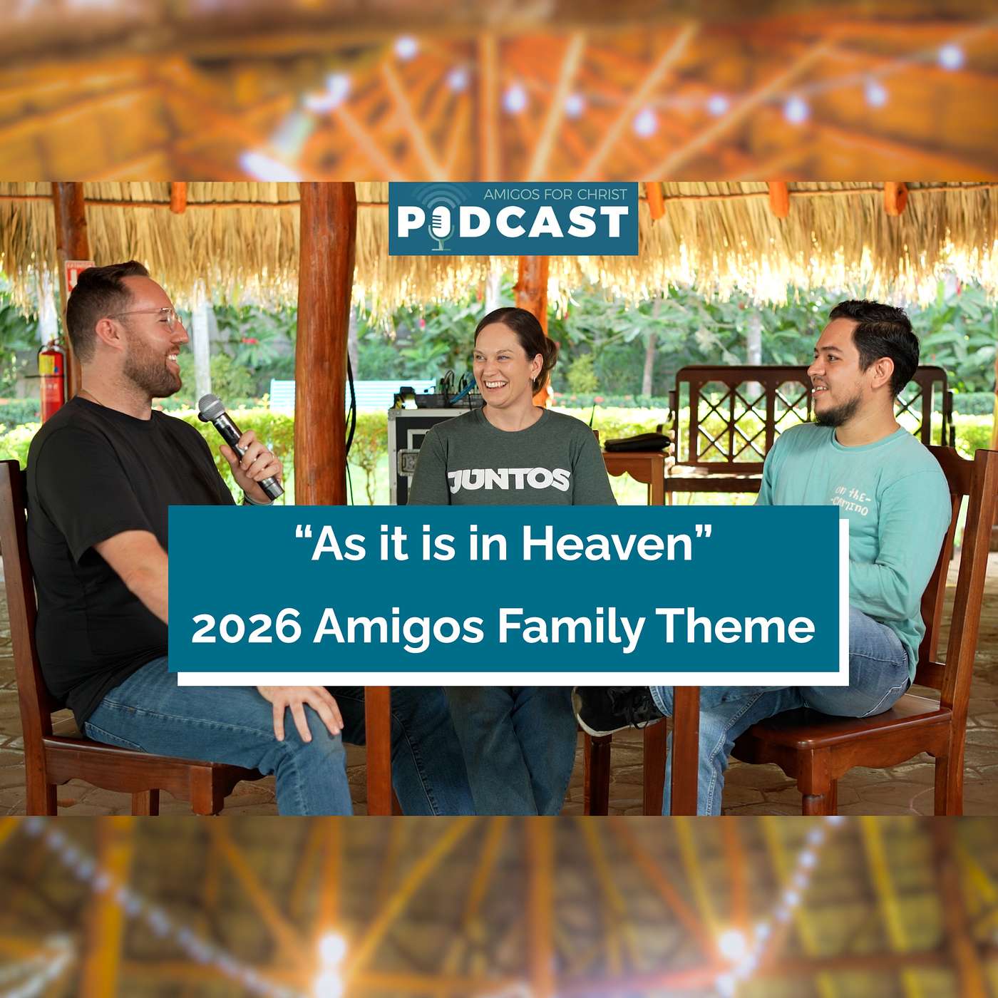 "As it is in Heaven" - 2026 Amigos Family Theme