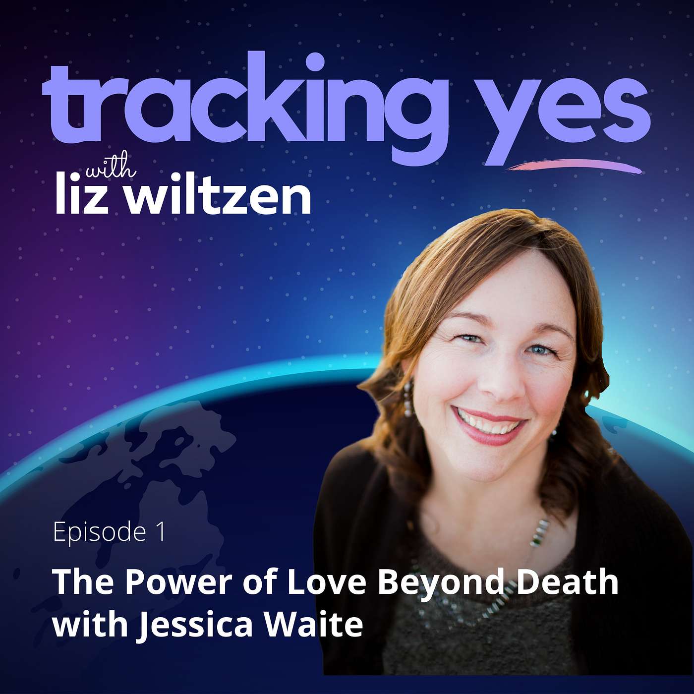 Tracking Yes: A Guide to Everyday Magic - with Liz Wiltzen, PCC