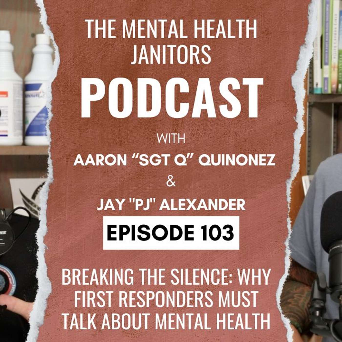 Episode 103 - Breaking the Silence: Why First Responders Must Talk About Mental Health