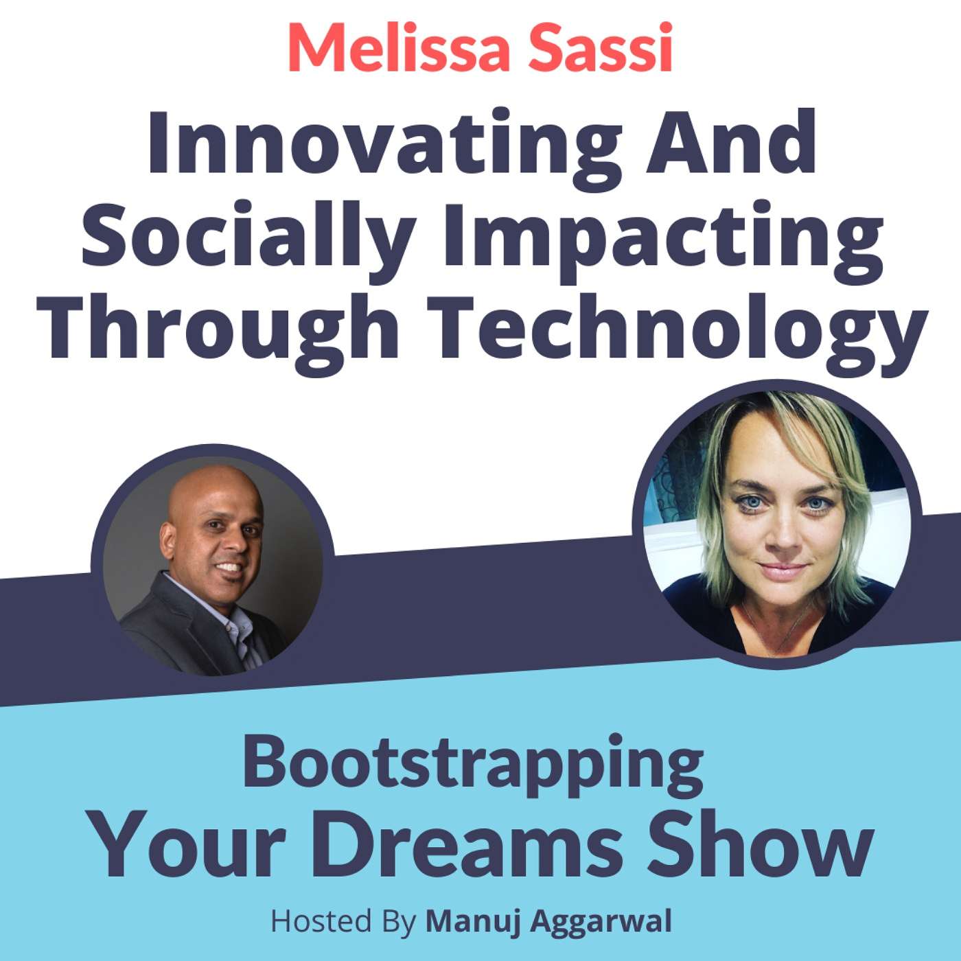 Bootstrapping Your Dreams Show