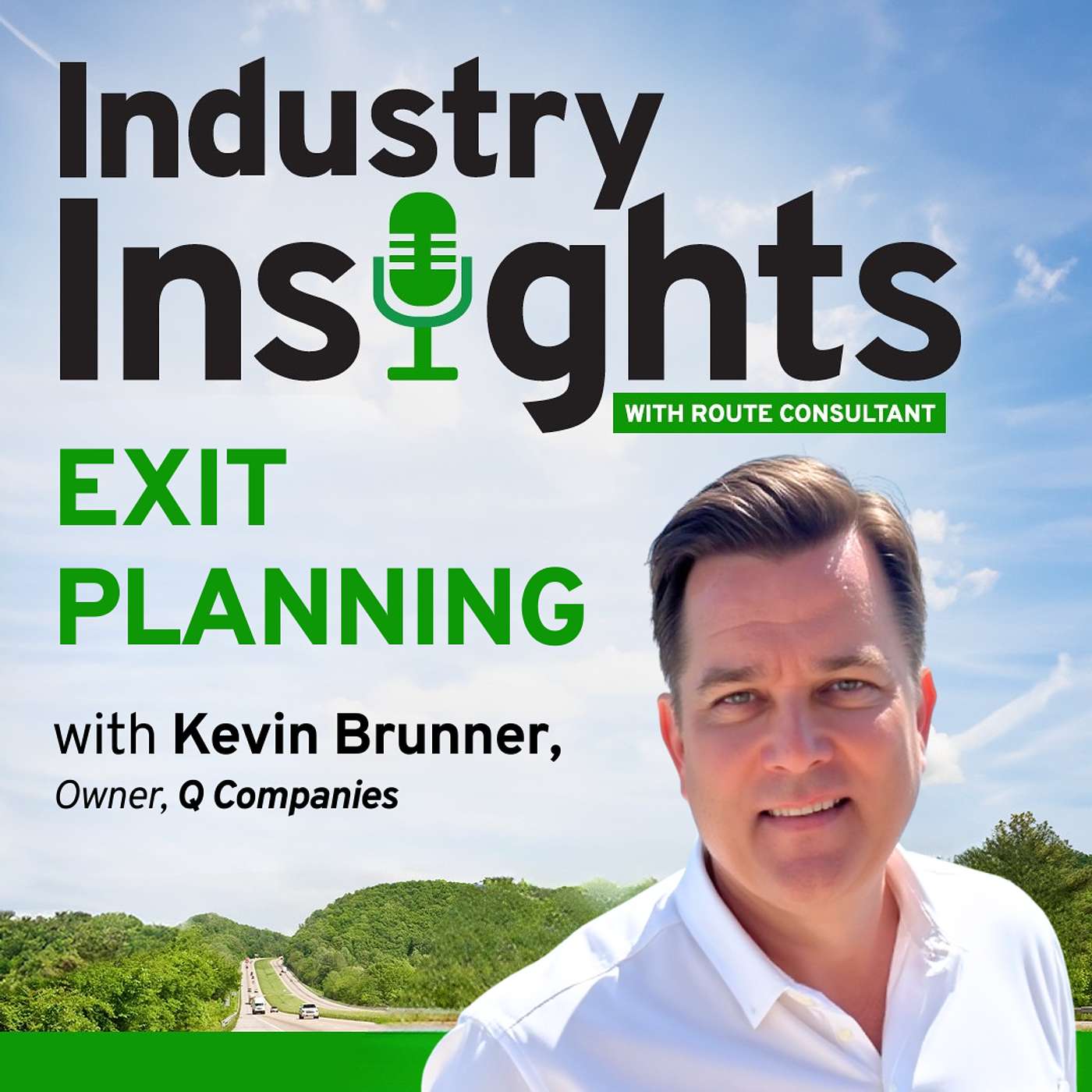 Exit Planning: Financial Strategies with Kevin Brunner of Q Companies Exit Planning: Financial Strategies with Kevin Brunner of Q Companies