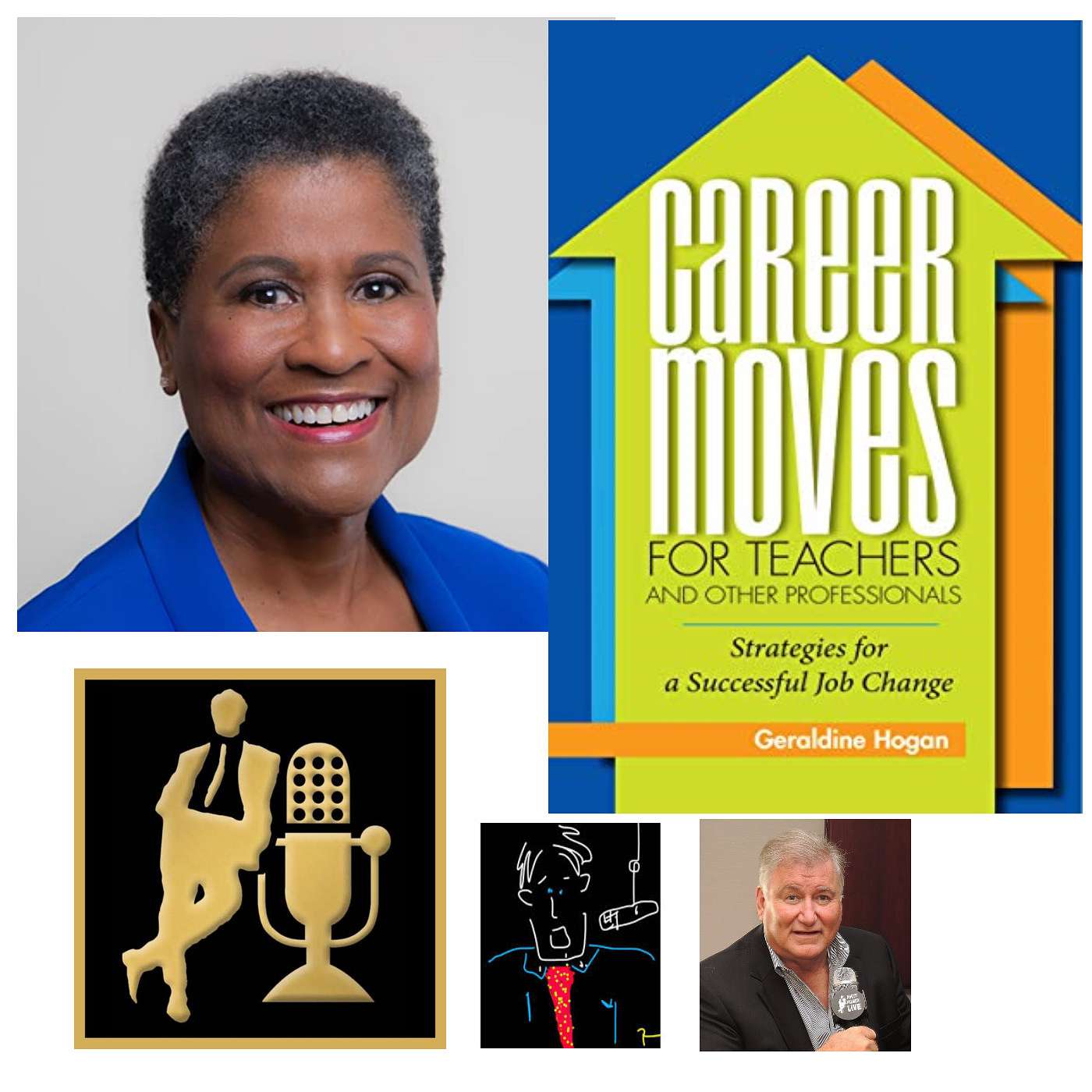 Career Moves for Teachers and Other Professionals with Geraldine Hogan