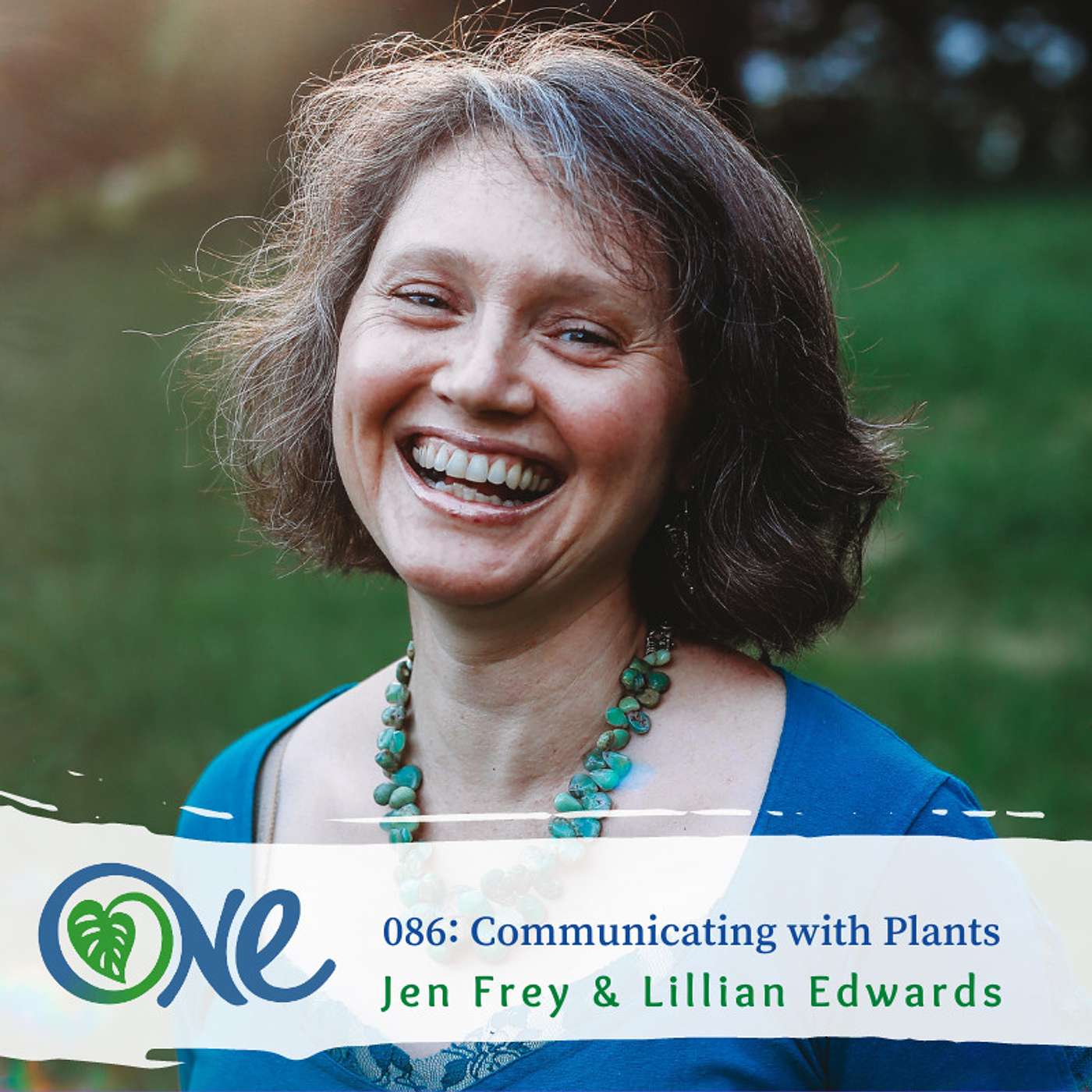 Communicating with Plants:  Heart-Based Practices for Connecting with Plant Spirits with Jen Frey and Lillian Edwards