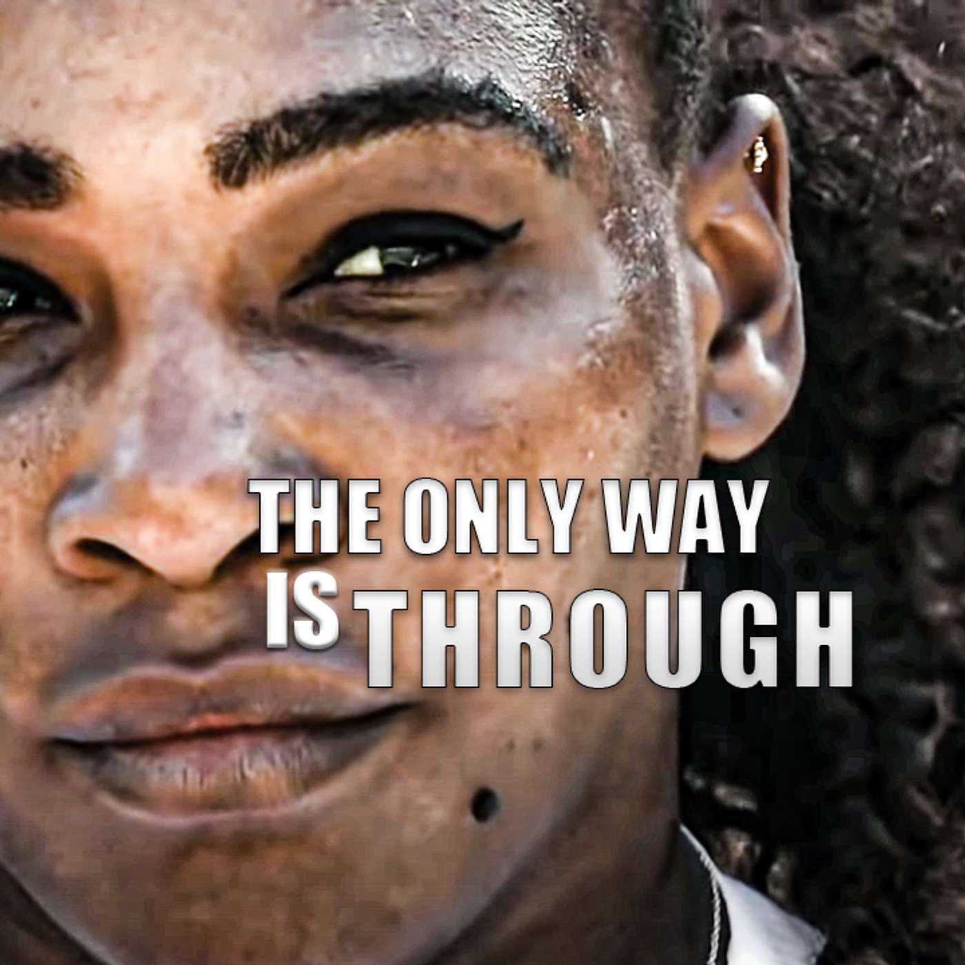 THE ONLY WAY IS THROUGH - powerful motivational Speech
