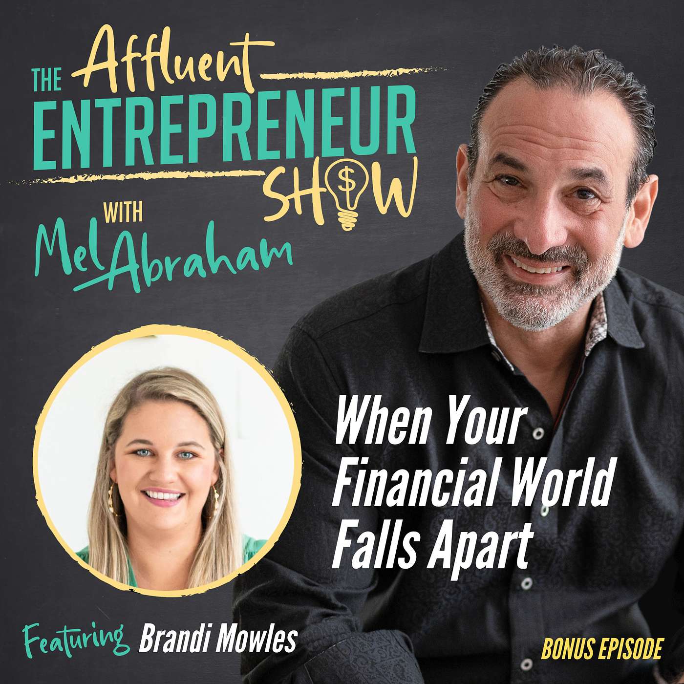 072 What to Do When Your Financial World is Crumbling (With Brandi Mowles)