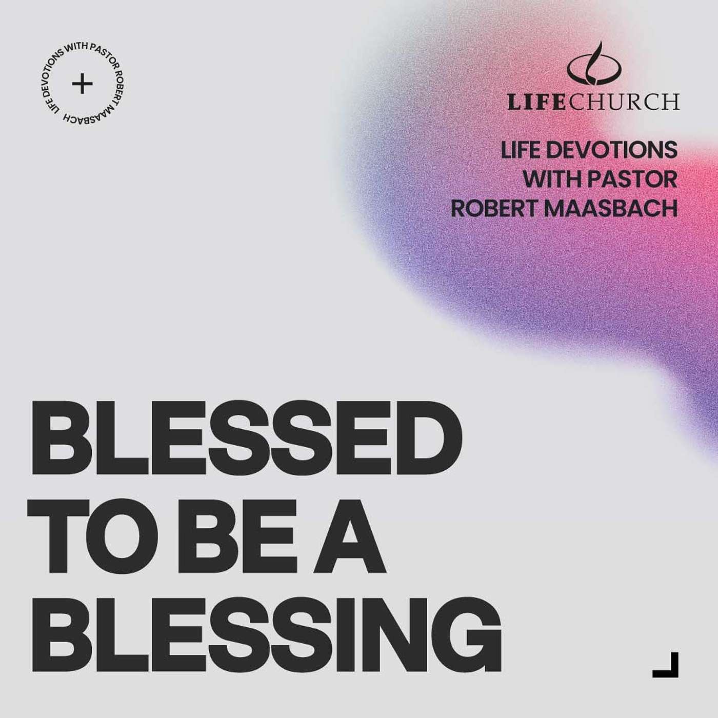 Blessed To Be A Blessing - 25.1.25