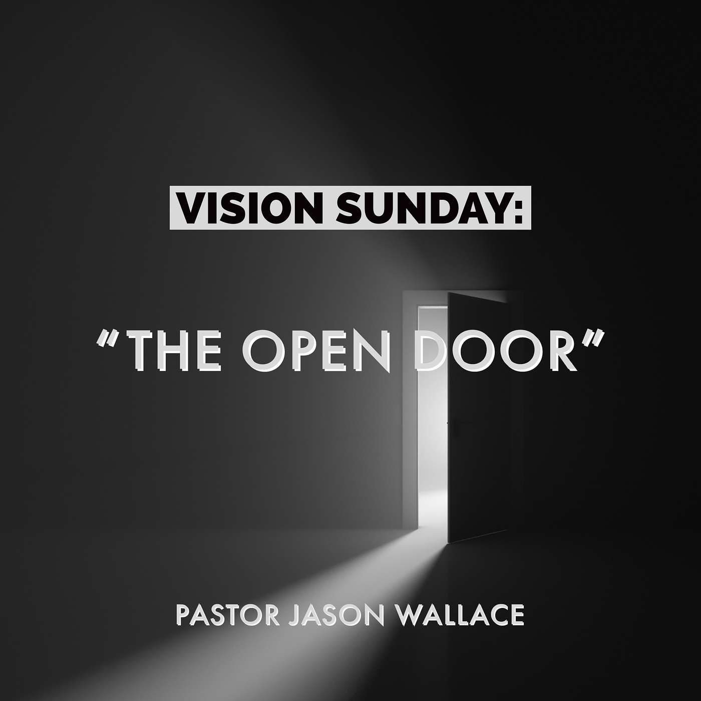 Vision Sunday: The Open Door episode artwork