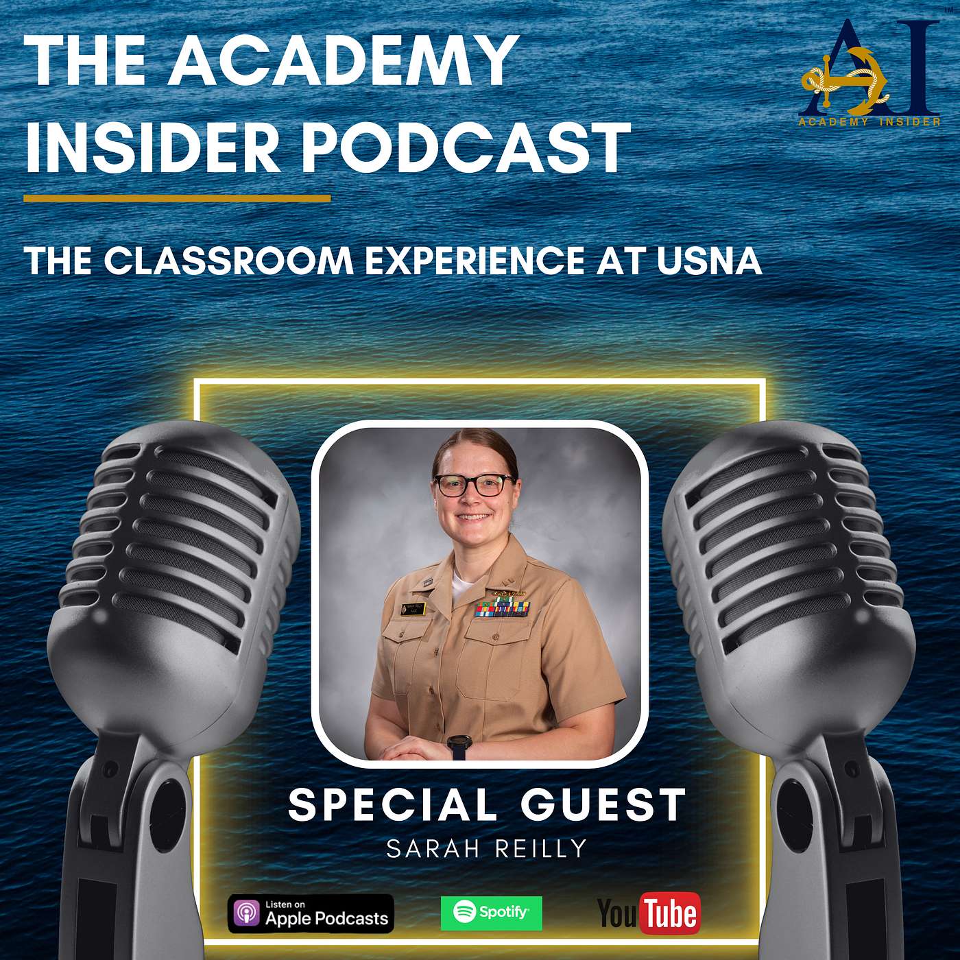 The Academy Insider Podcast - Your Guide to The Naval Academy Experience