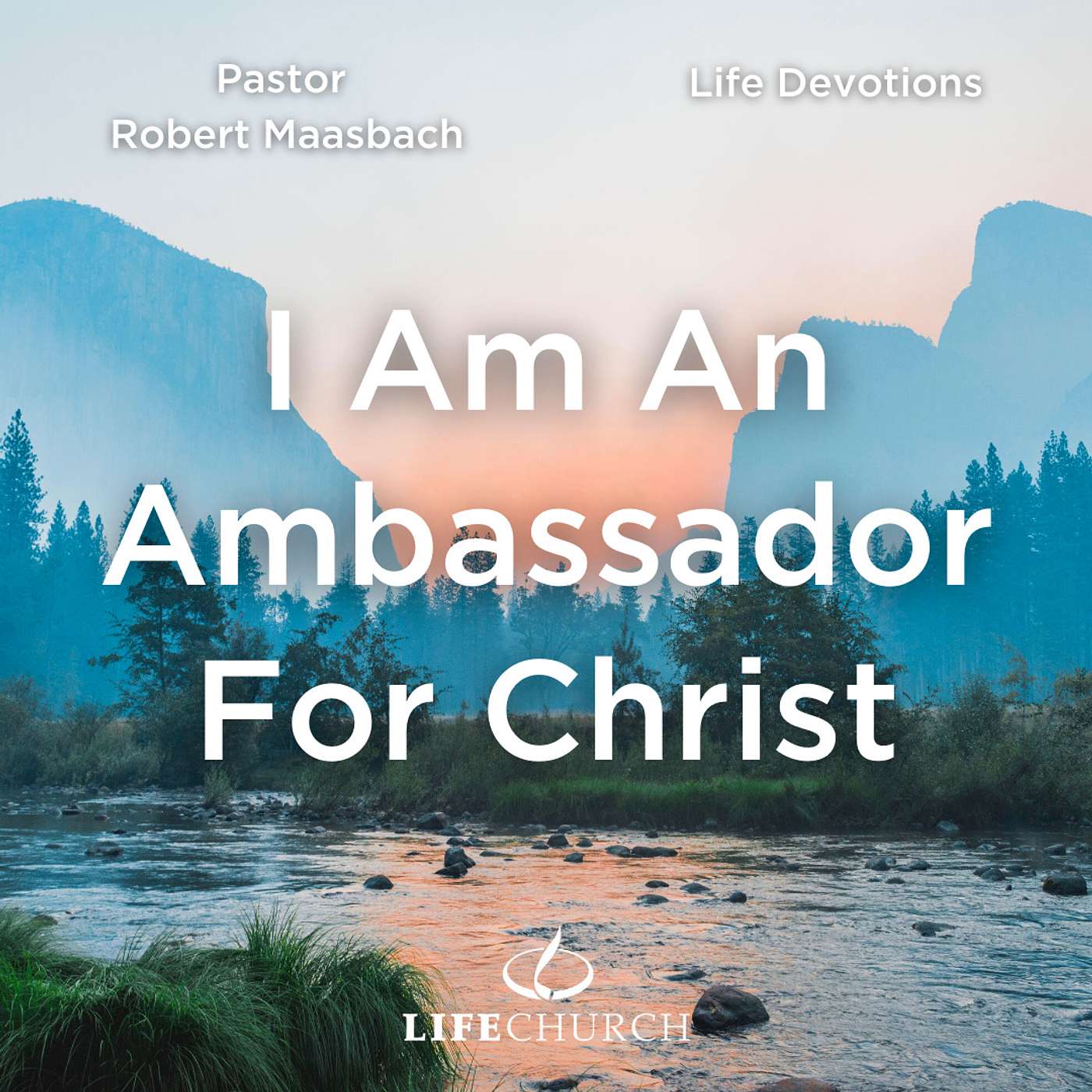I Am An Ambassador For Christ - 26.1.24