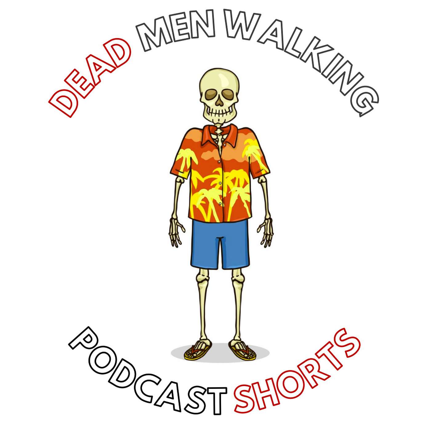 Dead Men Walking Podcast