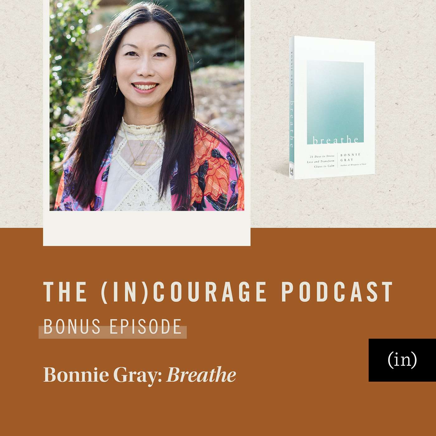 Bonus Episode: Breathe, with Bonnie Gray