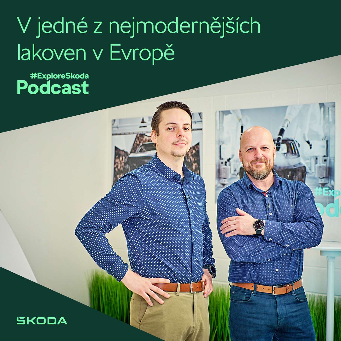 #ExploreŠkoda Podcast: Na návštěvě v jedné z nejmodernějších lakoven v Evropě