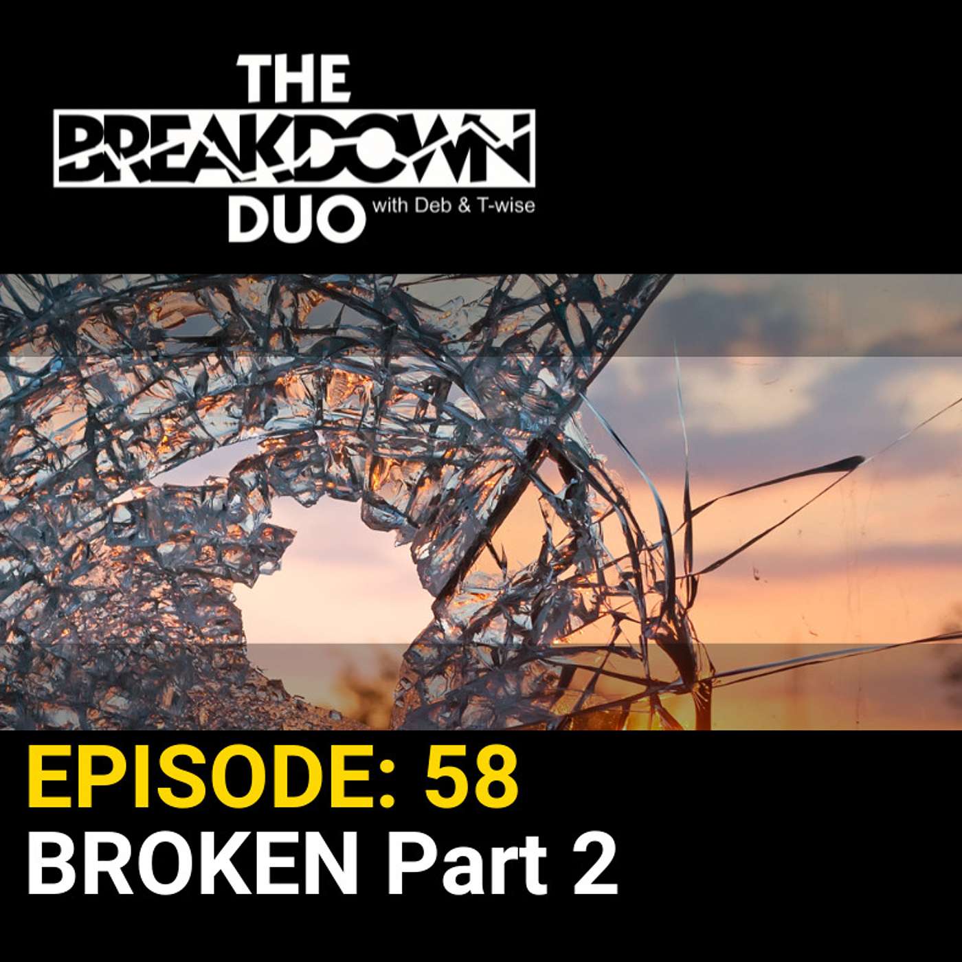 Broken Part 2