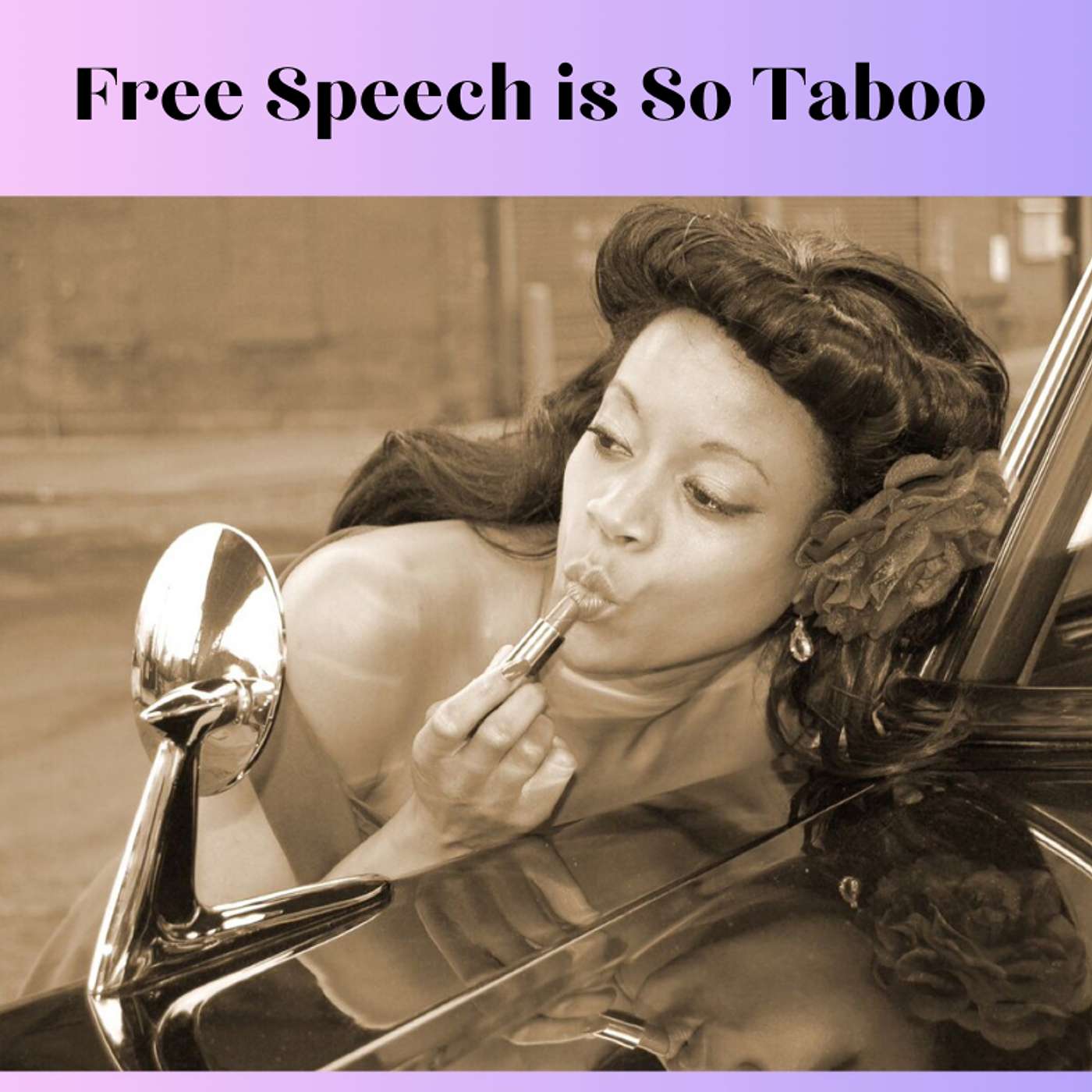 Free Speech is So Taboo Free Speech is So Taboo