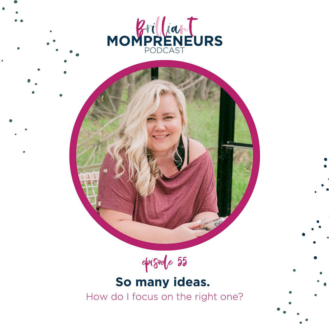 Brilliant Mompreneurs Podcast
