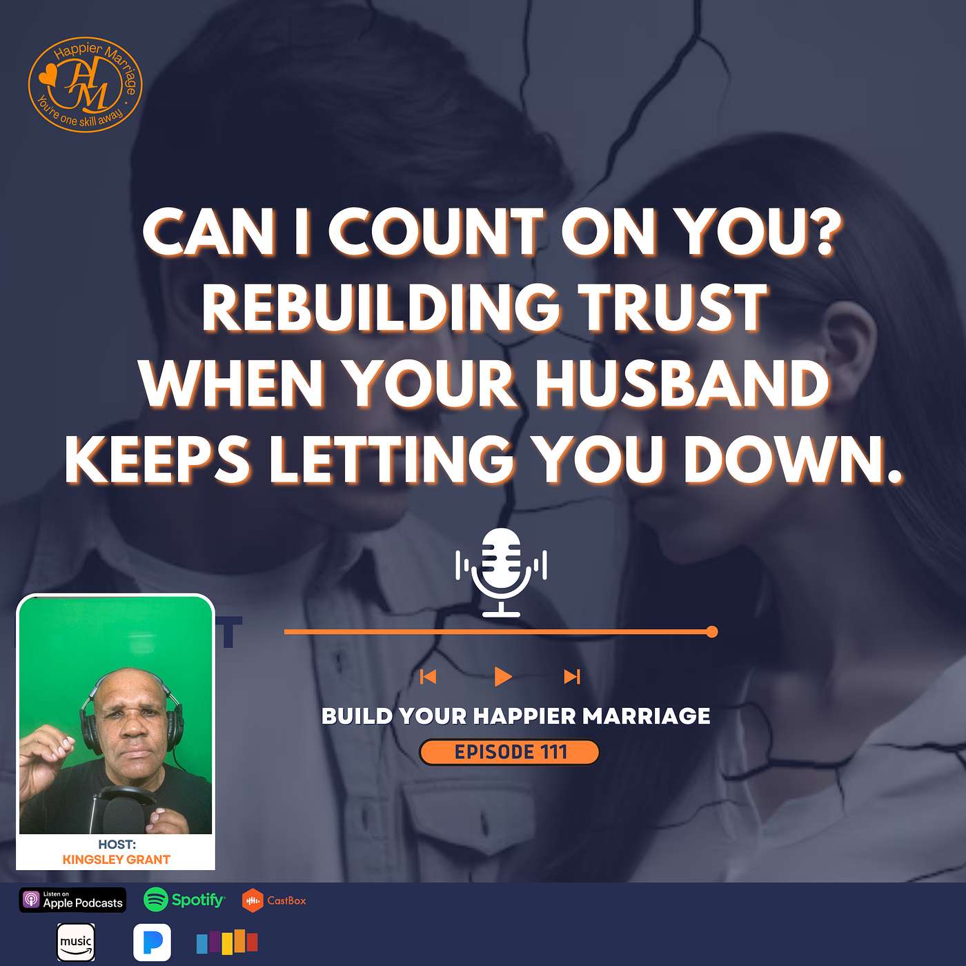 BYHM111 | Rebuilding Trust When Your Husband Keeps Letting You Down (Christian Perspective)