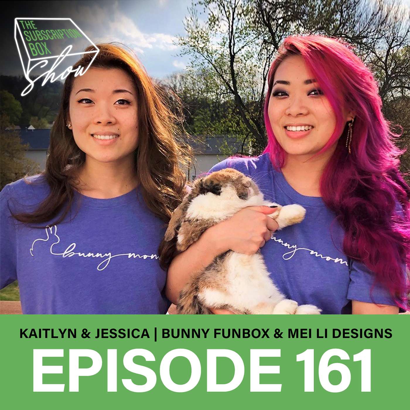 Episode 161 - Kaitlyn & Jessica of Bunny FunBox - Differentiating Yourself From Your Competition!