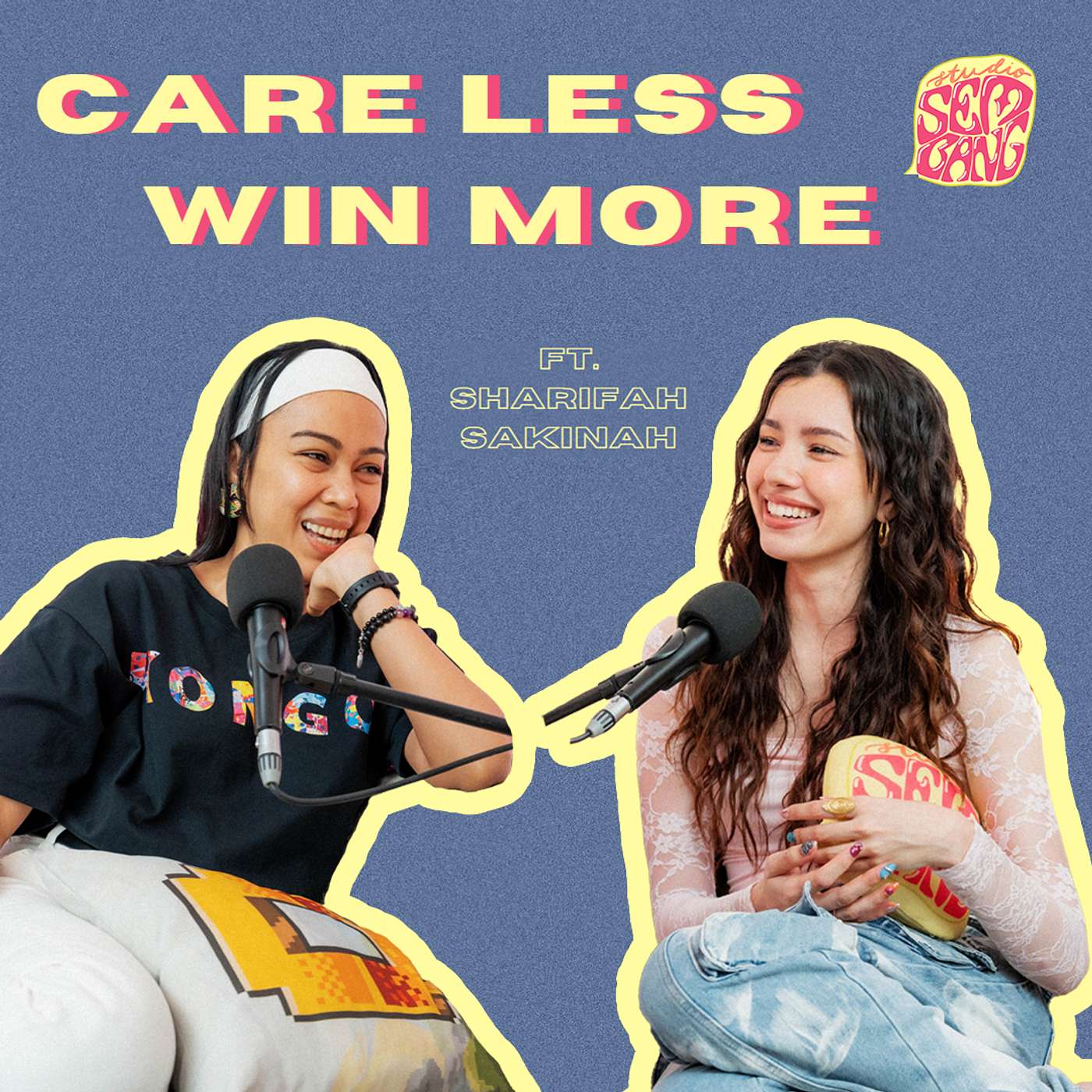 Episode 143: Care Less Win More ft. Sharifah Sakinah