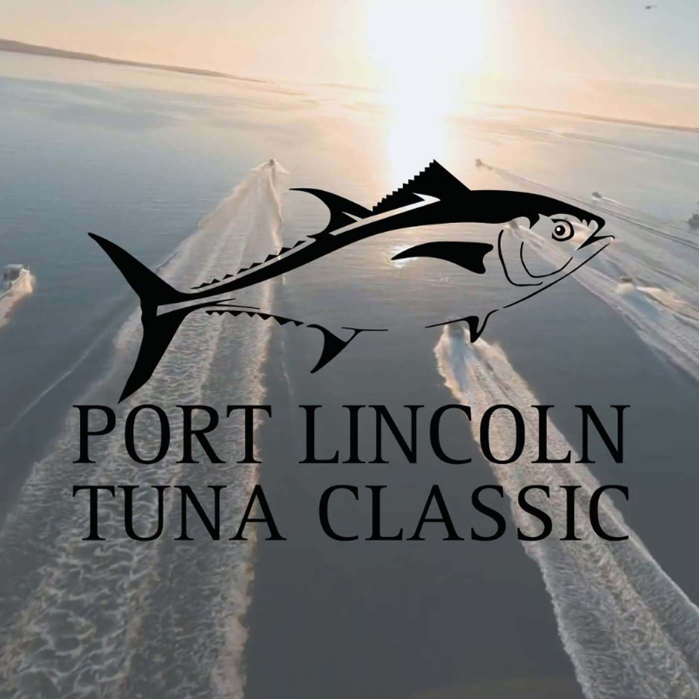 Special Episode: Live @ The Port Lincoln Tuna Classic