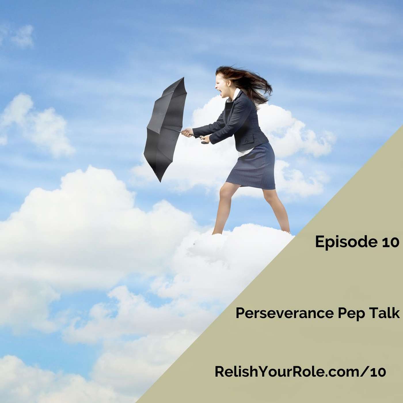 10. Perseverance Pep Talk