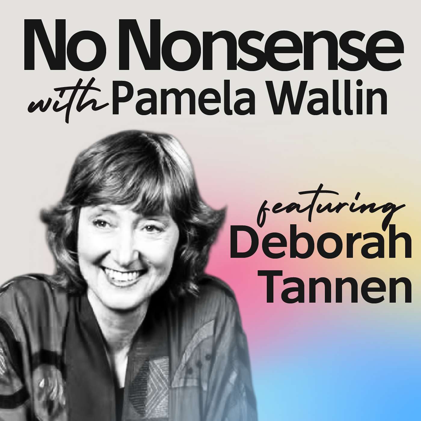 No Nonsense with Pamela Wallin