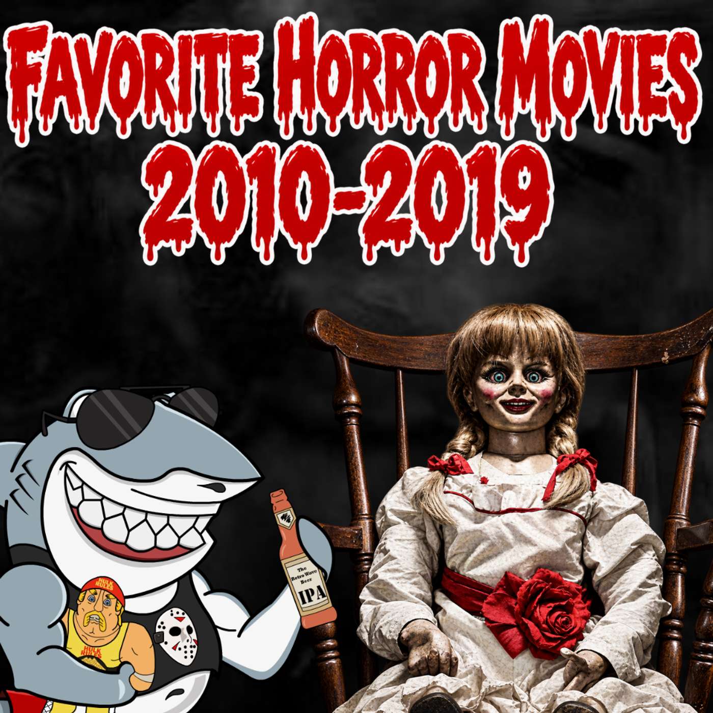 Favorite Horror Movies 2010-2019