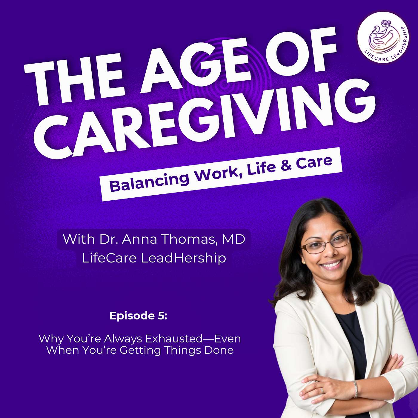 The Age of Caregiving: Balancing Work, Life & Care